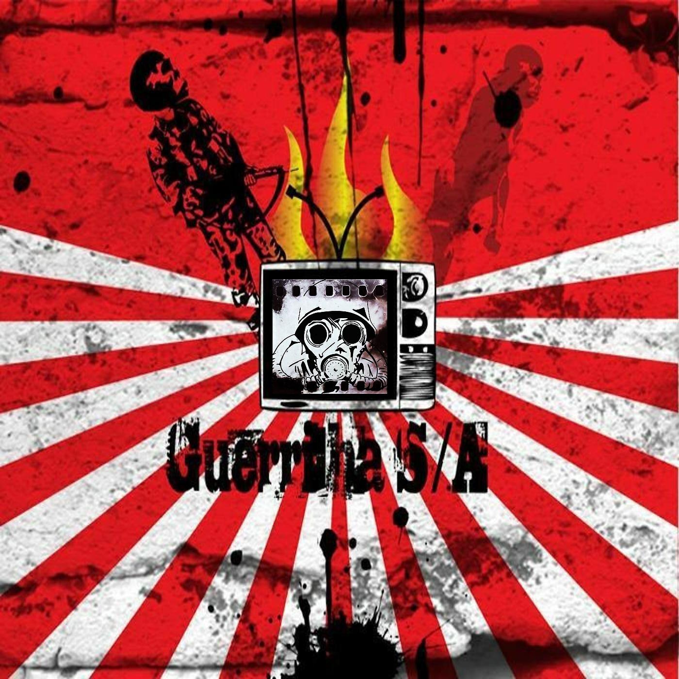 GUERRILHA S/A - Apenas Mais um Brasileiro