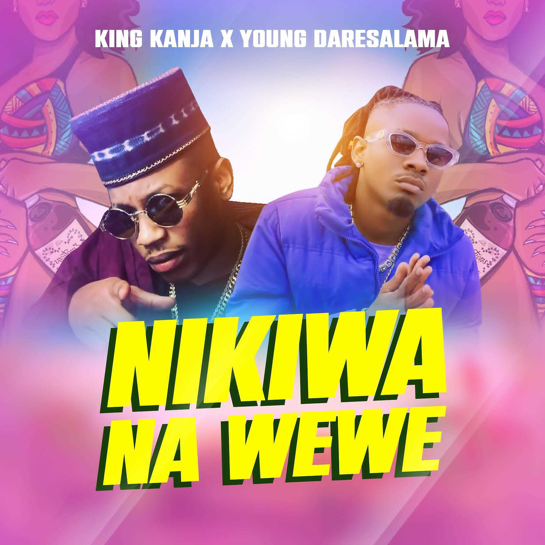 Постер альбома Nikiwa Na Wewe