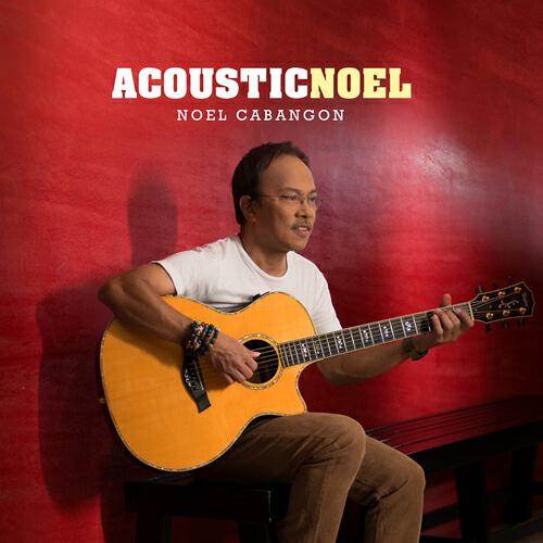Noel Cabangon - Makita Kang Muli