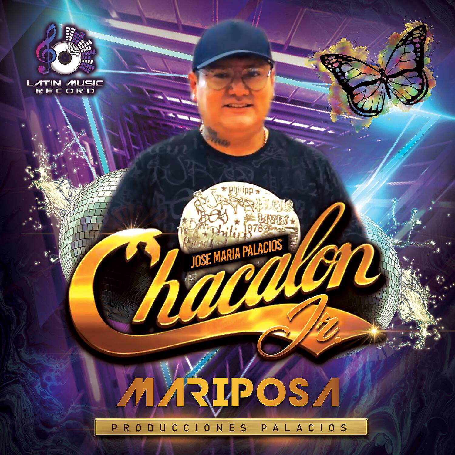 Chacalon Jr - Mariposa