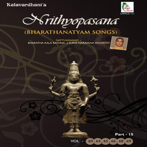 Постер альбома Bharathanatyam Songs: Nrithyopasana, Pt. 15