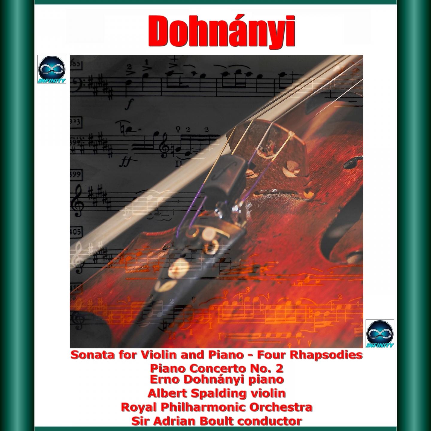 Постер альбома Dohnányi: Sonata for Violin and Piano - Four Rhapsodies - Piano Concerto No. 2