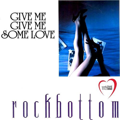 Постер альбома Give Me, Give Me, Some Love