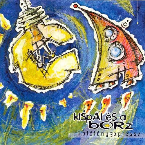 Kispál és a Borz - Kinn Állnak A Ház Elött