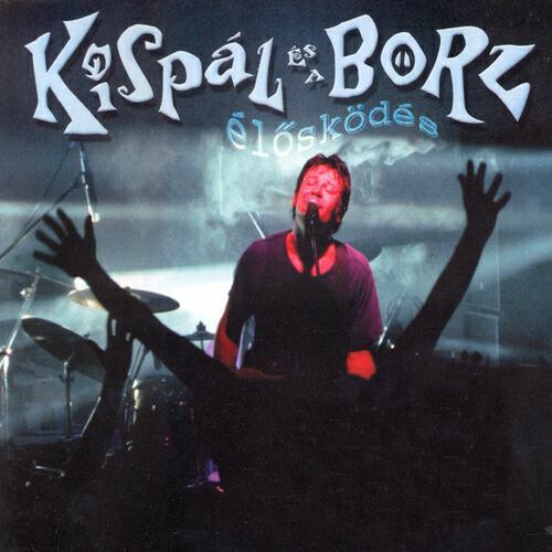 Kispál és a Borz - Éjjeli Lámpa (Live)