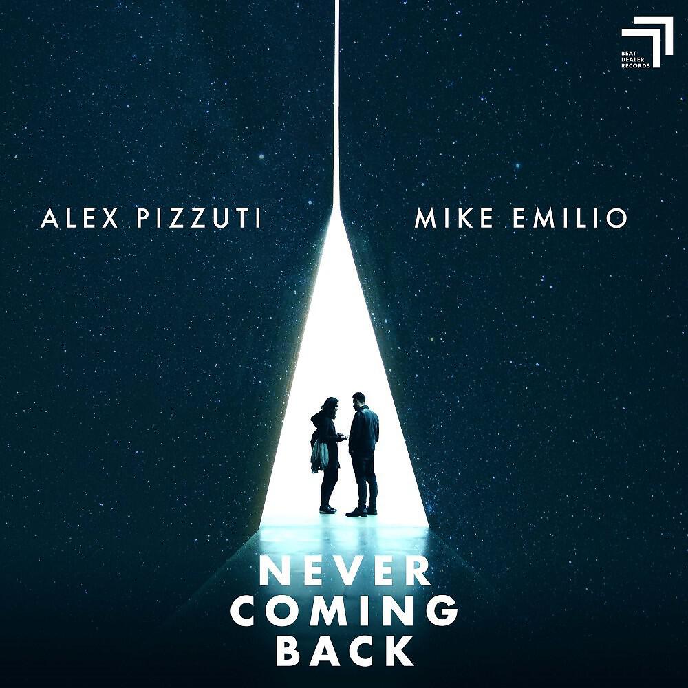 Alex Pizzuti - Never Coming Back