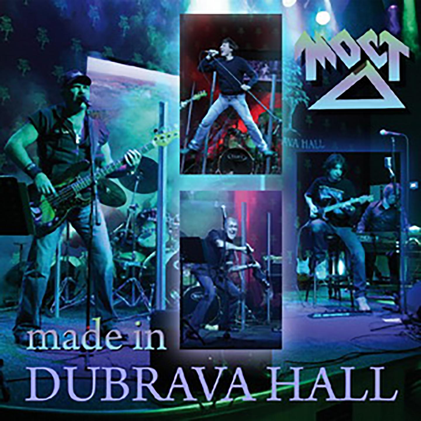Постер альбома Made in Dubrava Hall (Live 2010)