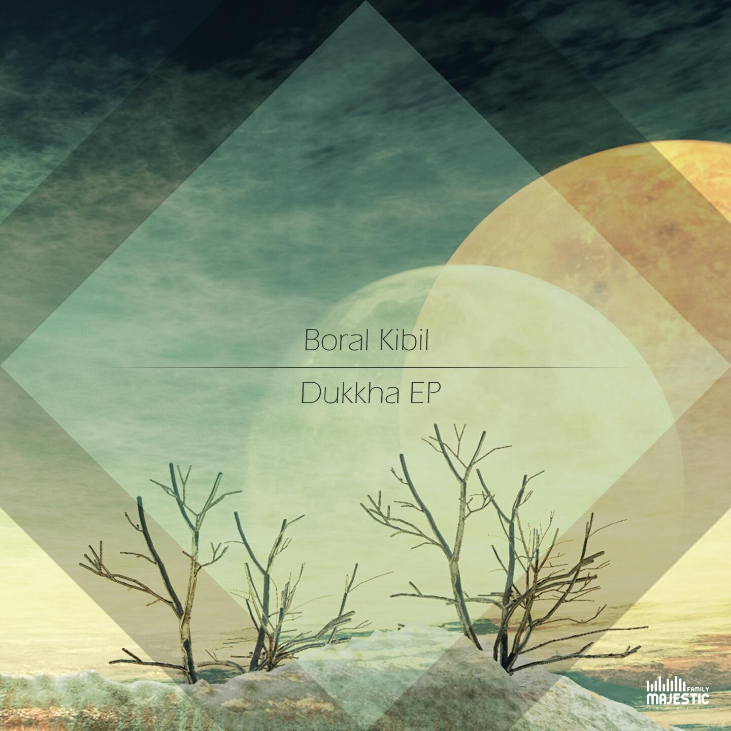Boral Kibil - Dukkha (Anymood Remix)