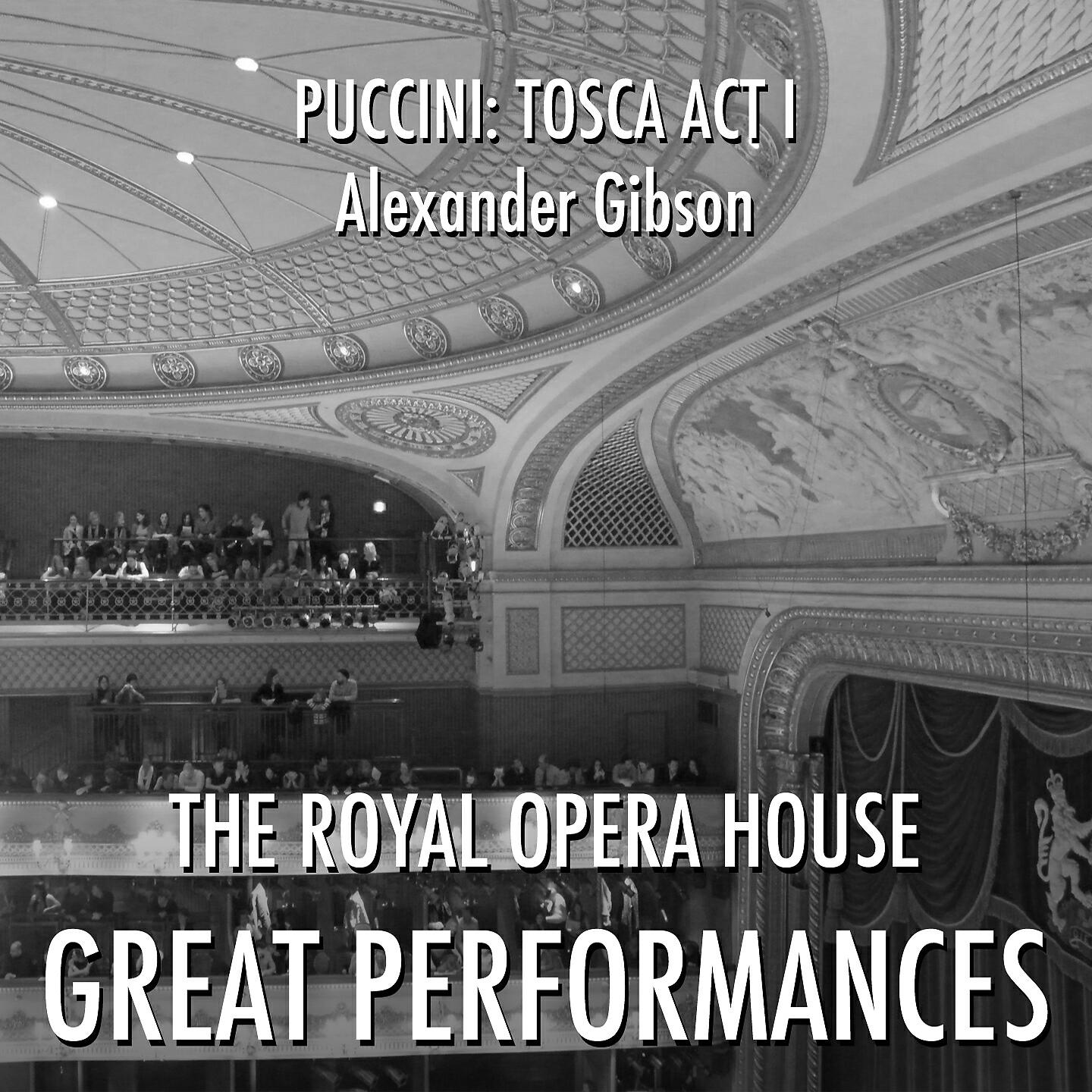 Covent Garden Opera Chorus - Tosca, Act I: 