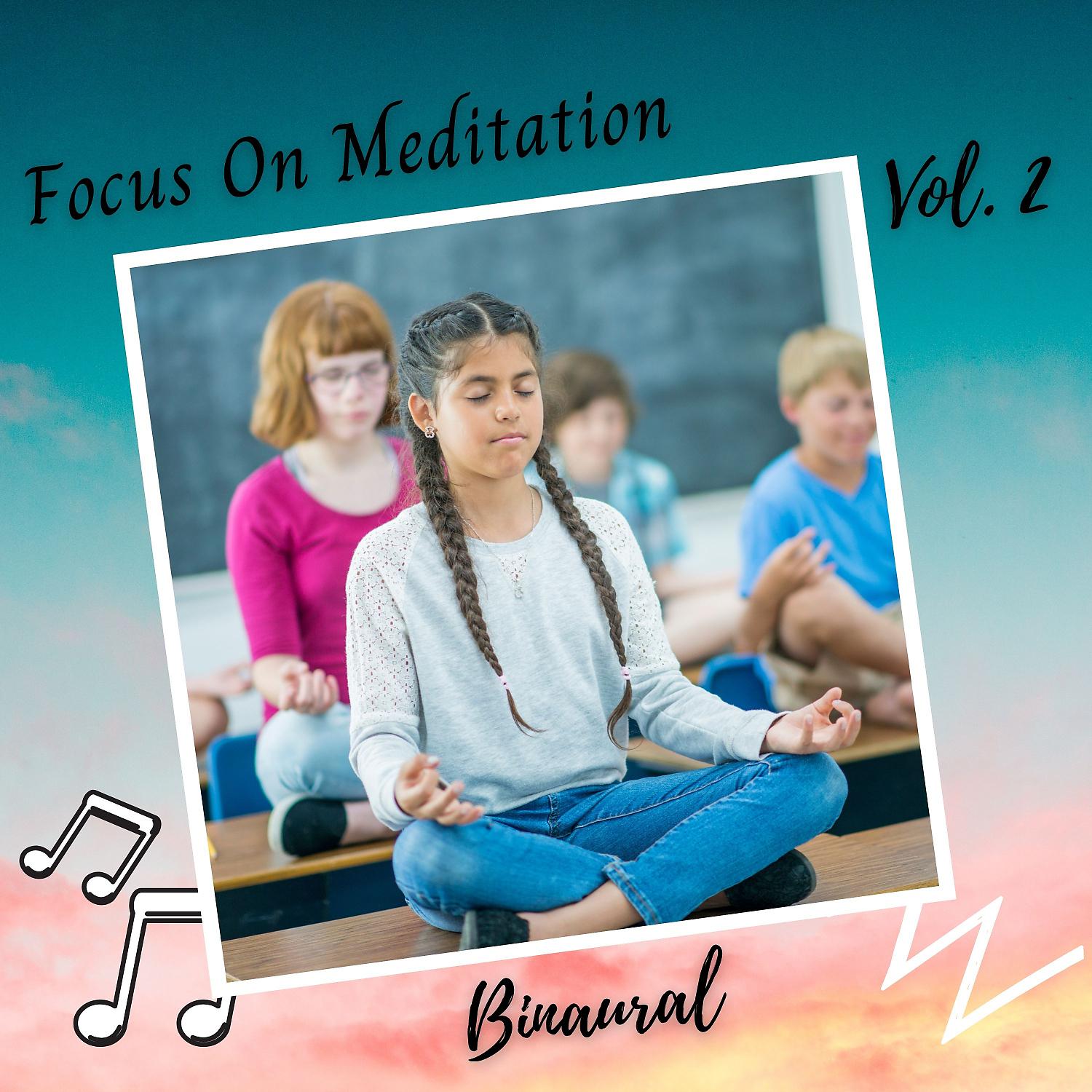Постер альбома Binaural: Focus On Meditation Vol. 2