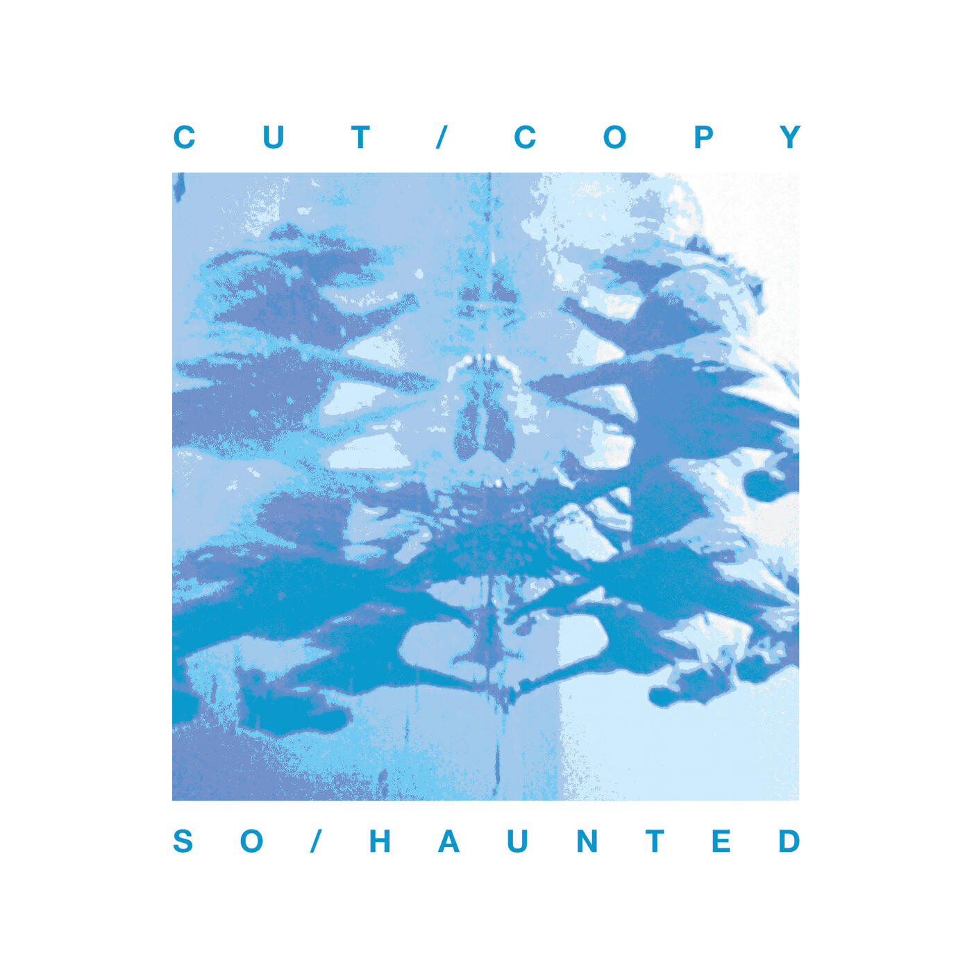 Cut Copy - So Haunted