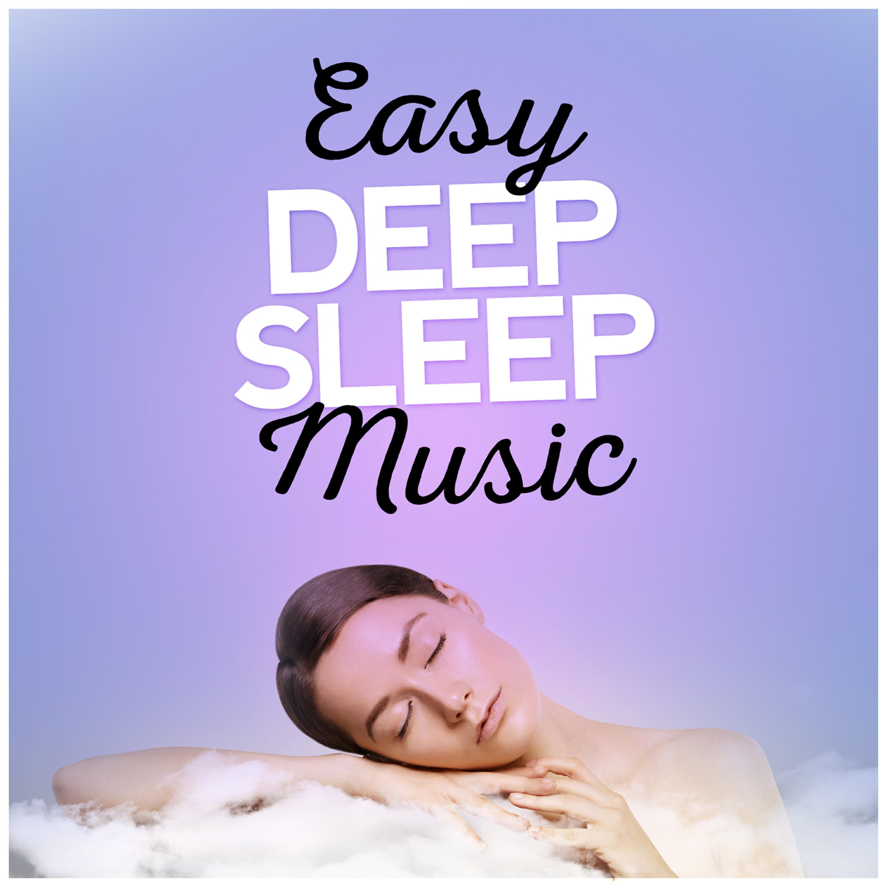 Easy Sleep Music - Become Mindful