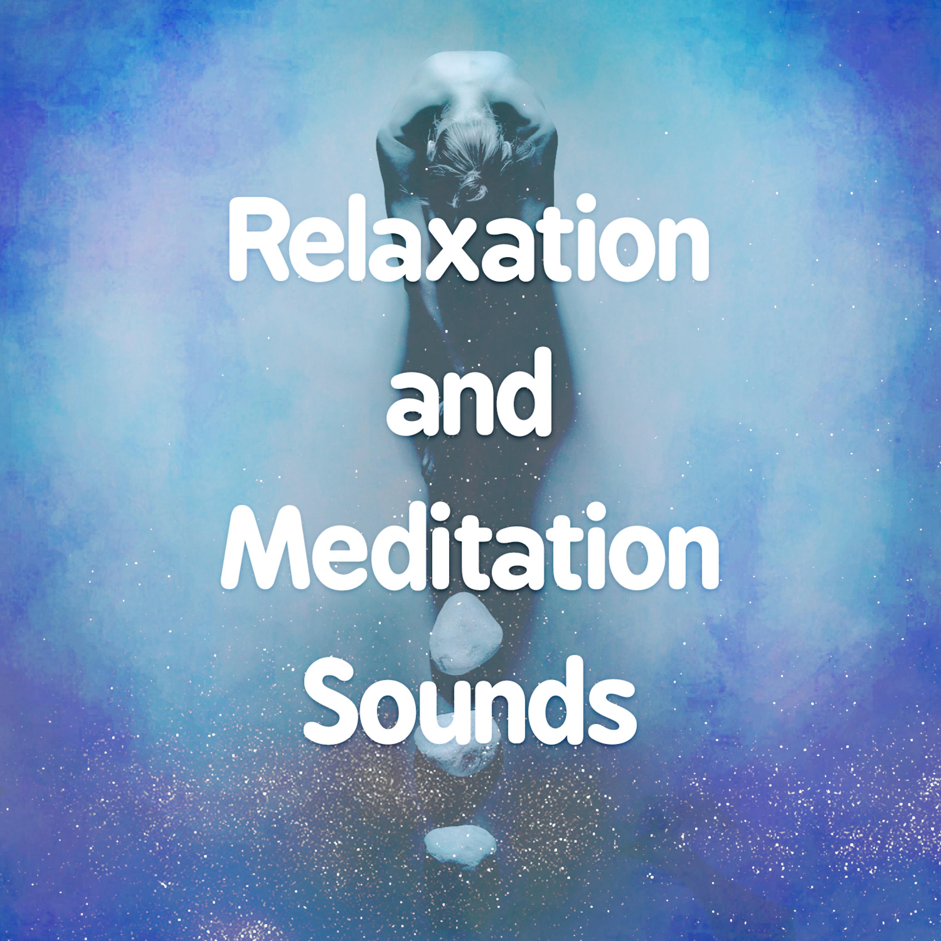 Постер альбома Relaxation and Meditation Sounds