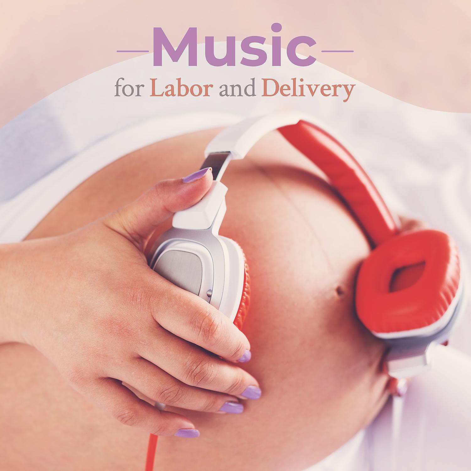 Постер альбома Music for Labor and Delivery