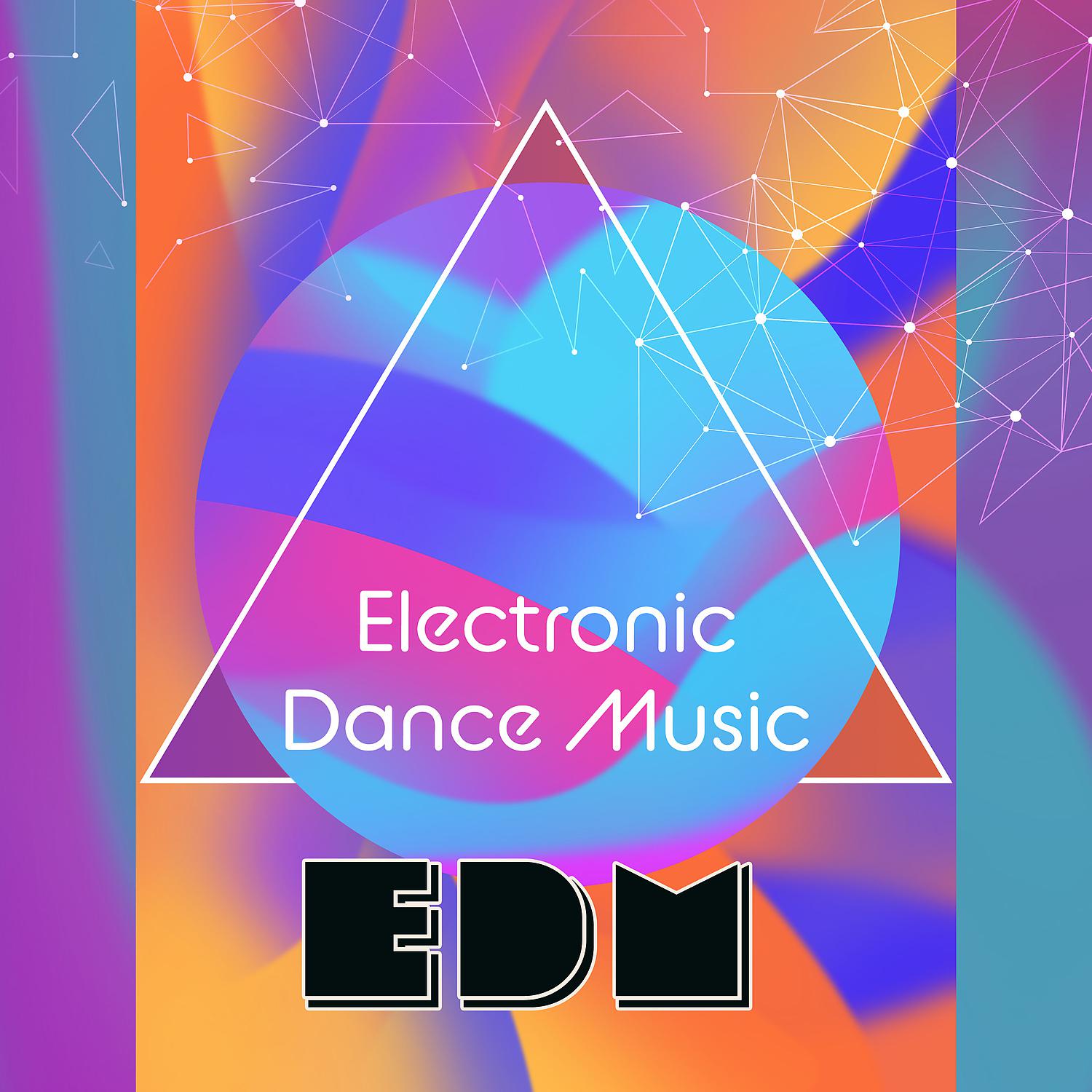 Постер альбома Electronic Dance Music - EDM