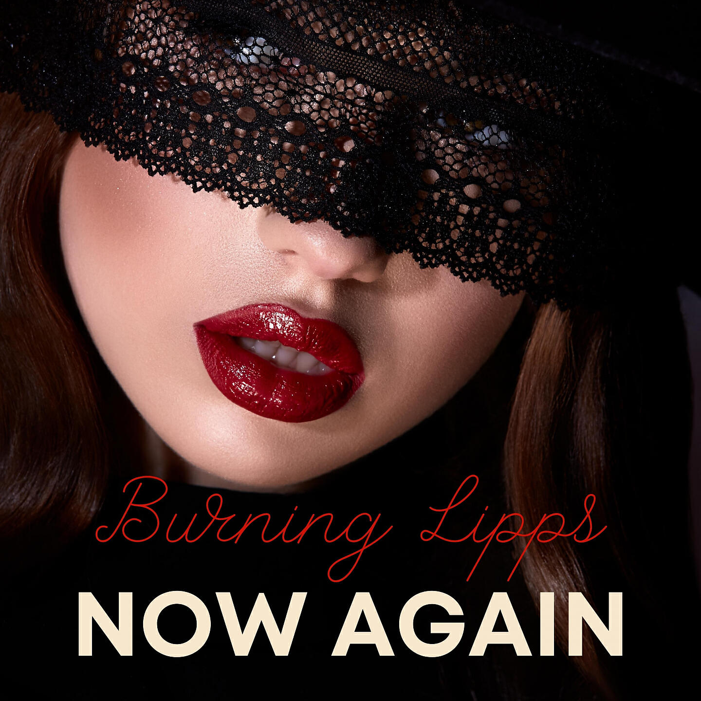 Burning Lipps - Now Again (Original Mix)