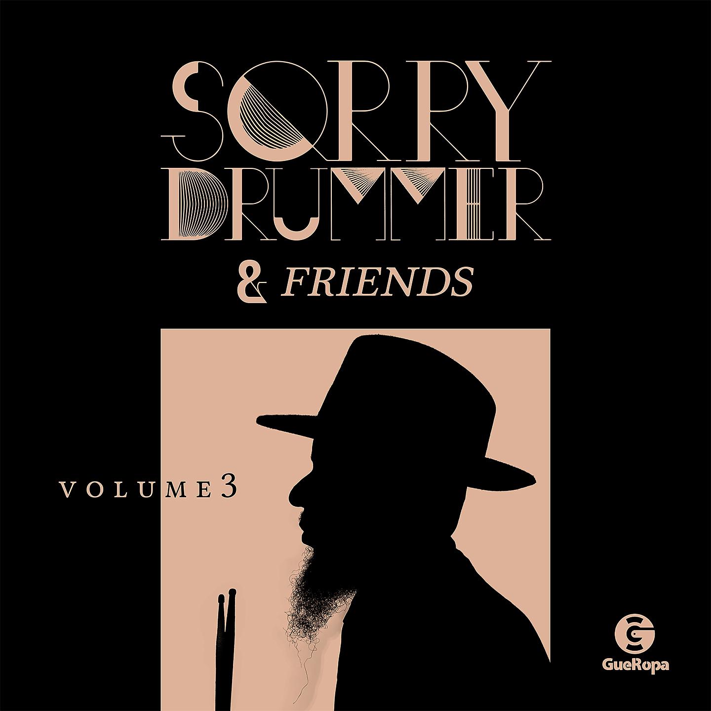 Постер альбома Sorry Drummer & Friends Vol.3