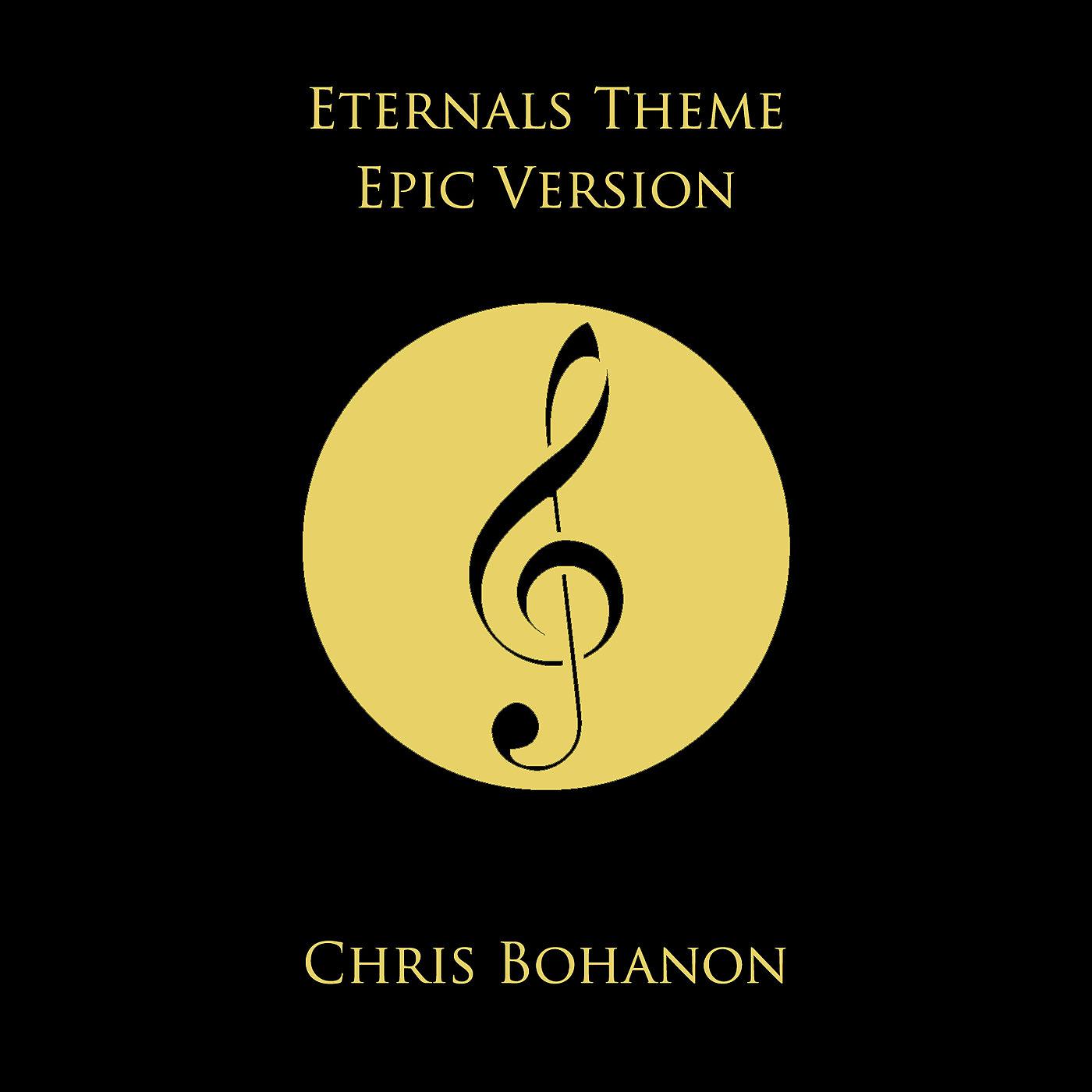 Постер альбома Eternals Theme (Epic Version)
