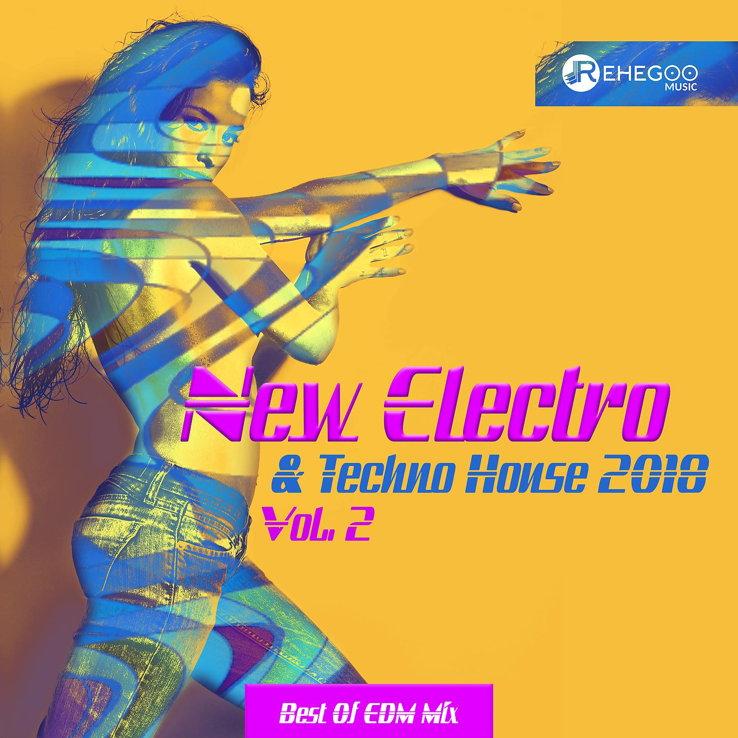 Постер альбома New Electro & Techno House 2018 (Best of Edm Mix) Vol. 2