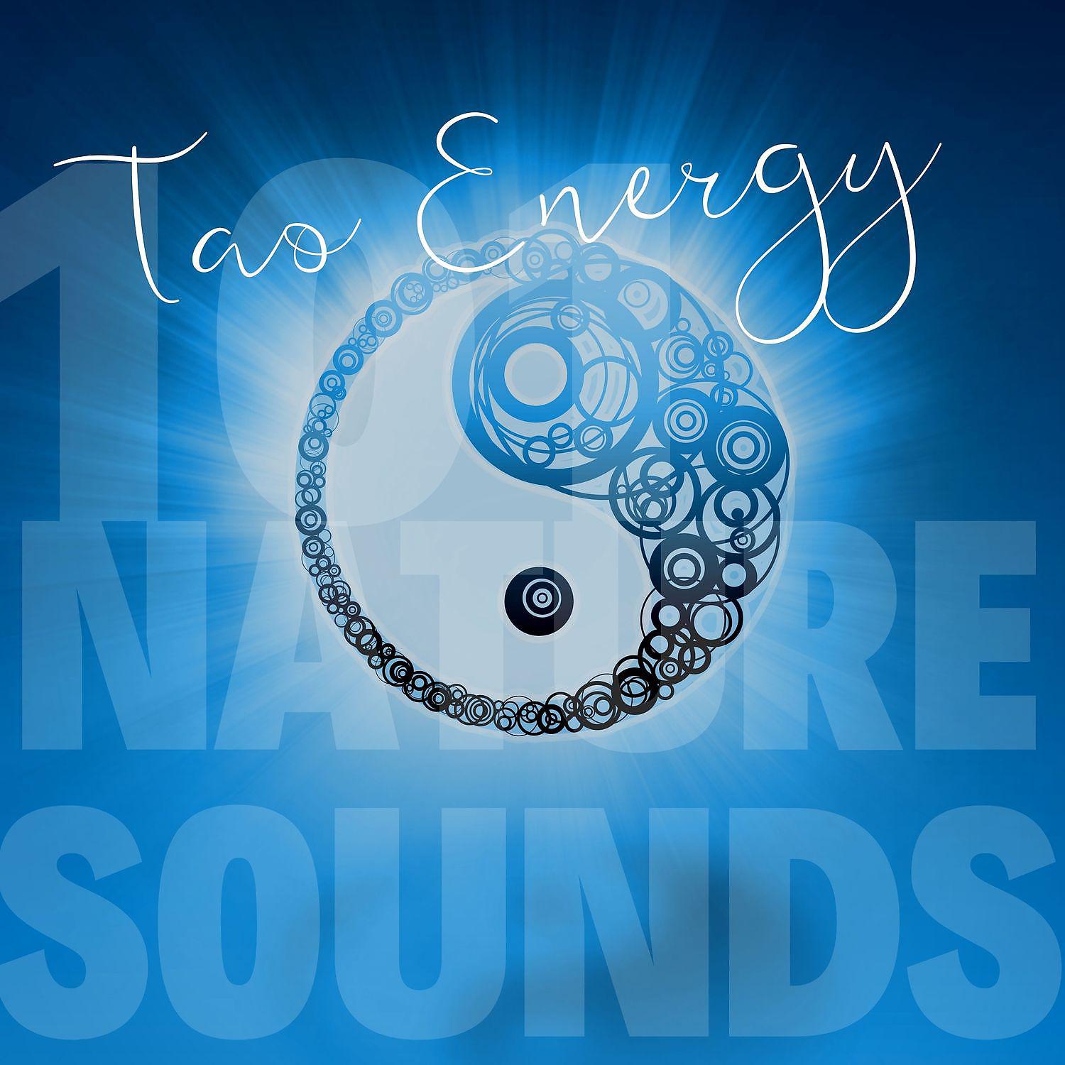 Постер альбома Tao Energy - New Age Music