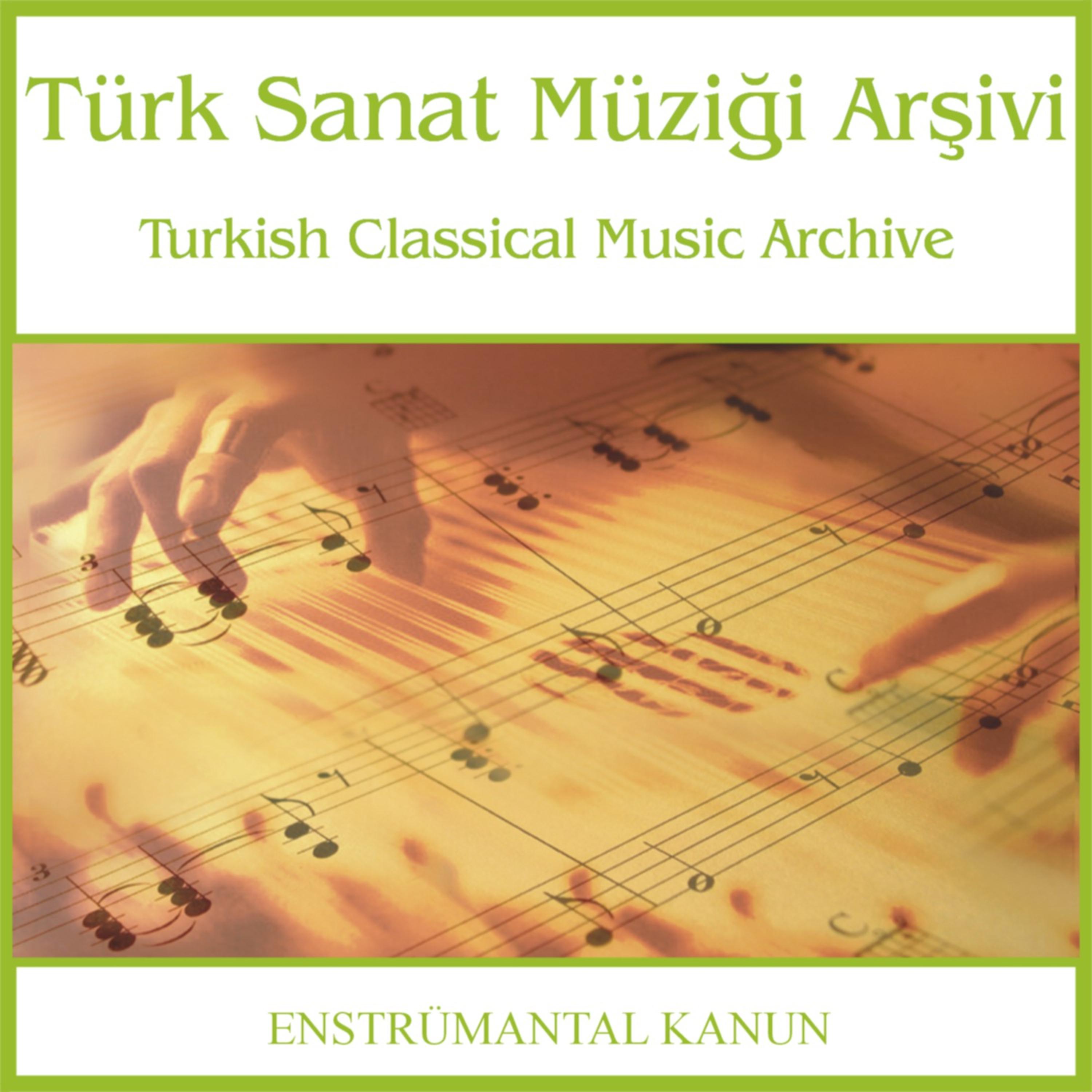 Постер альбома Türk Sanat Müziği Arşivi | Kanun