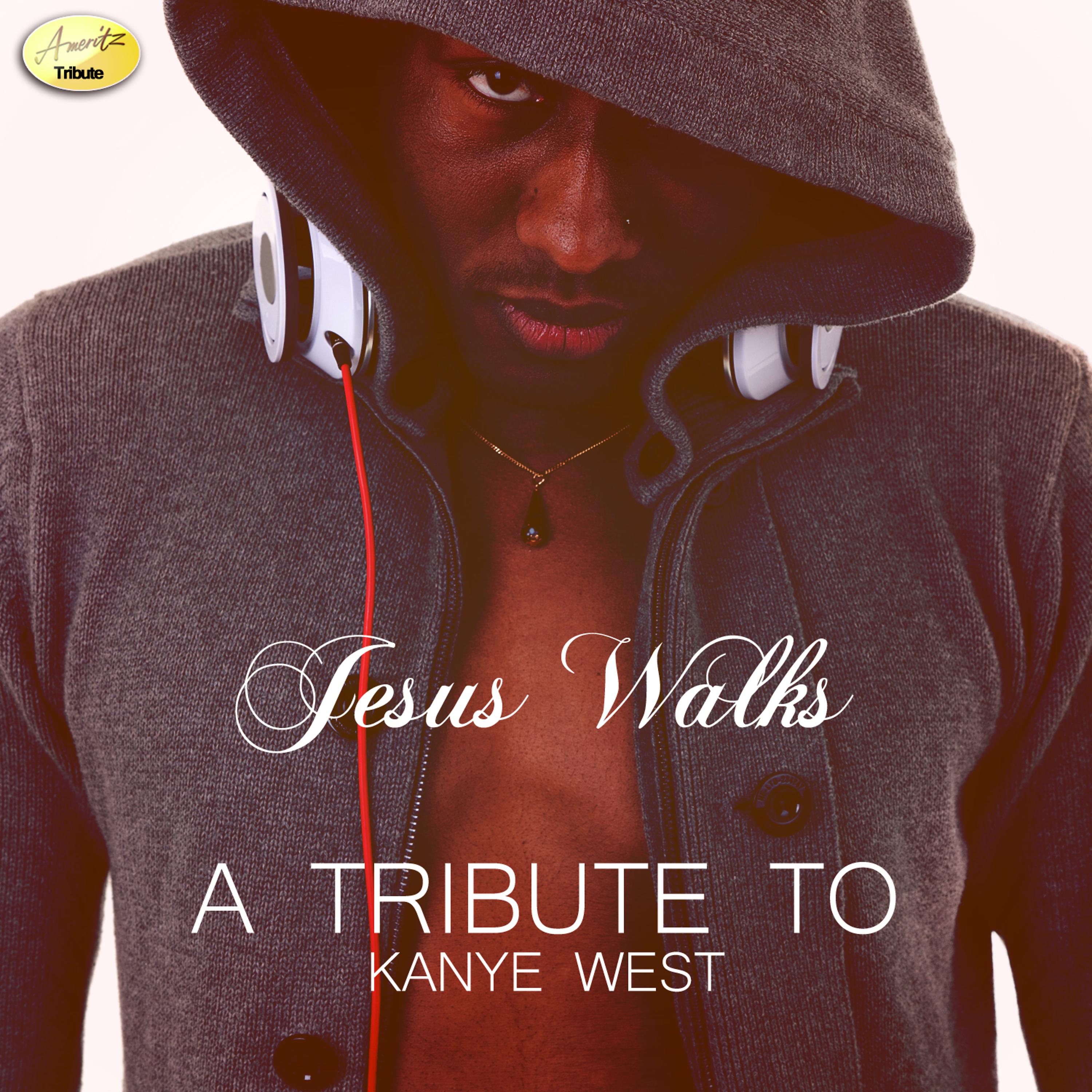 Постер альбома Jesus Walks (A Tribute to Kanye West)