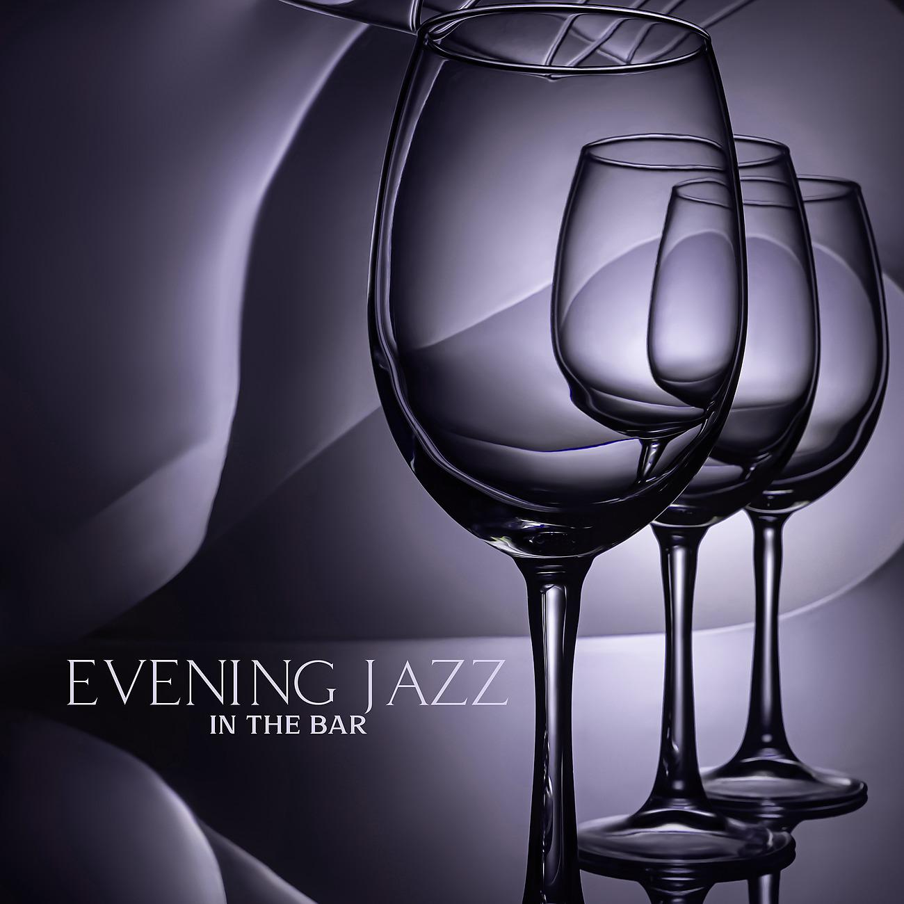 Постер альбома Evening Jazz in the Bar