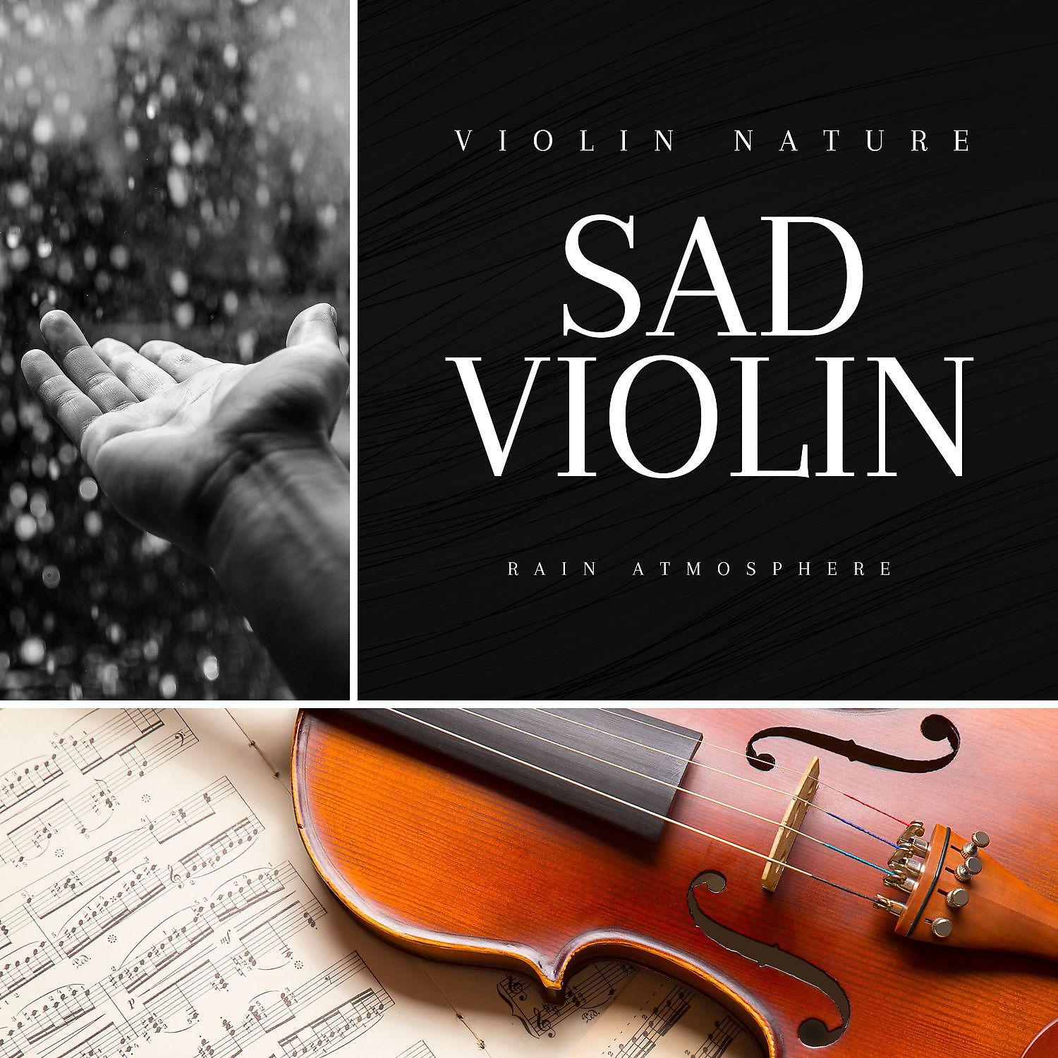 Постер альбома Sad Violin, Rain Atmosphere