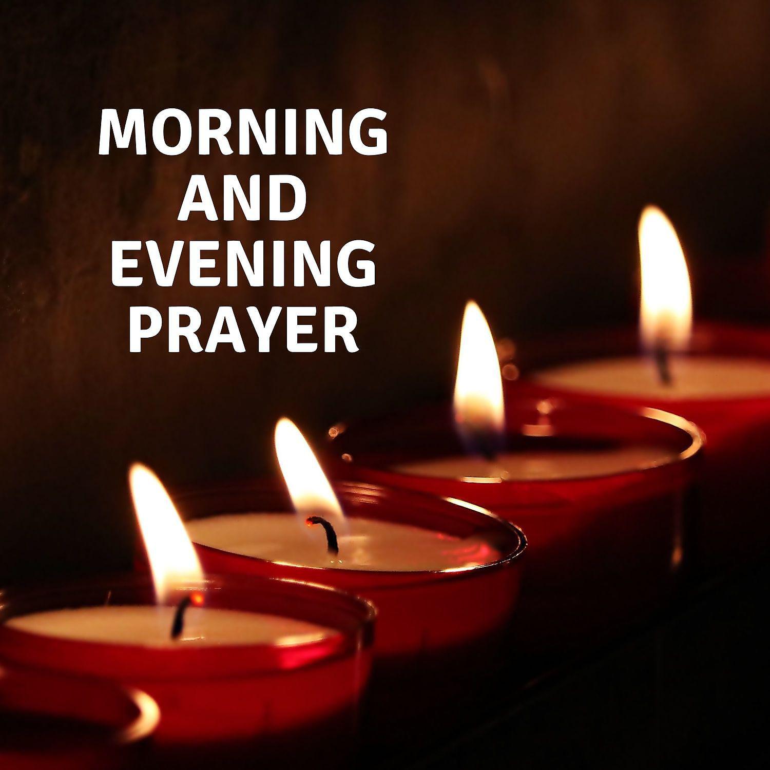 Постер альбома Morning and Evening Prayer