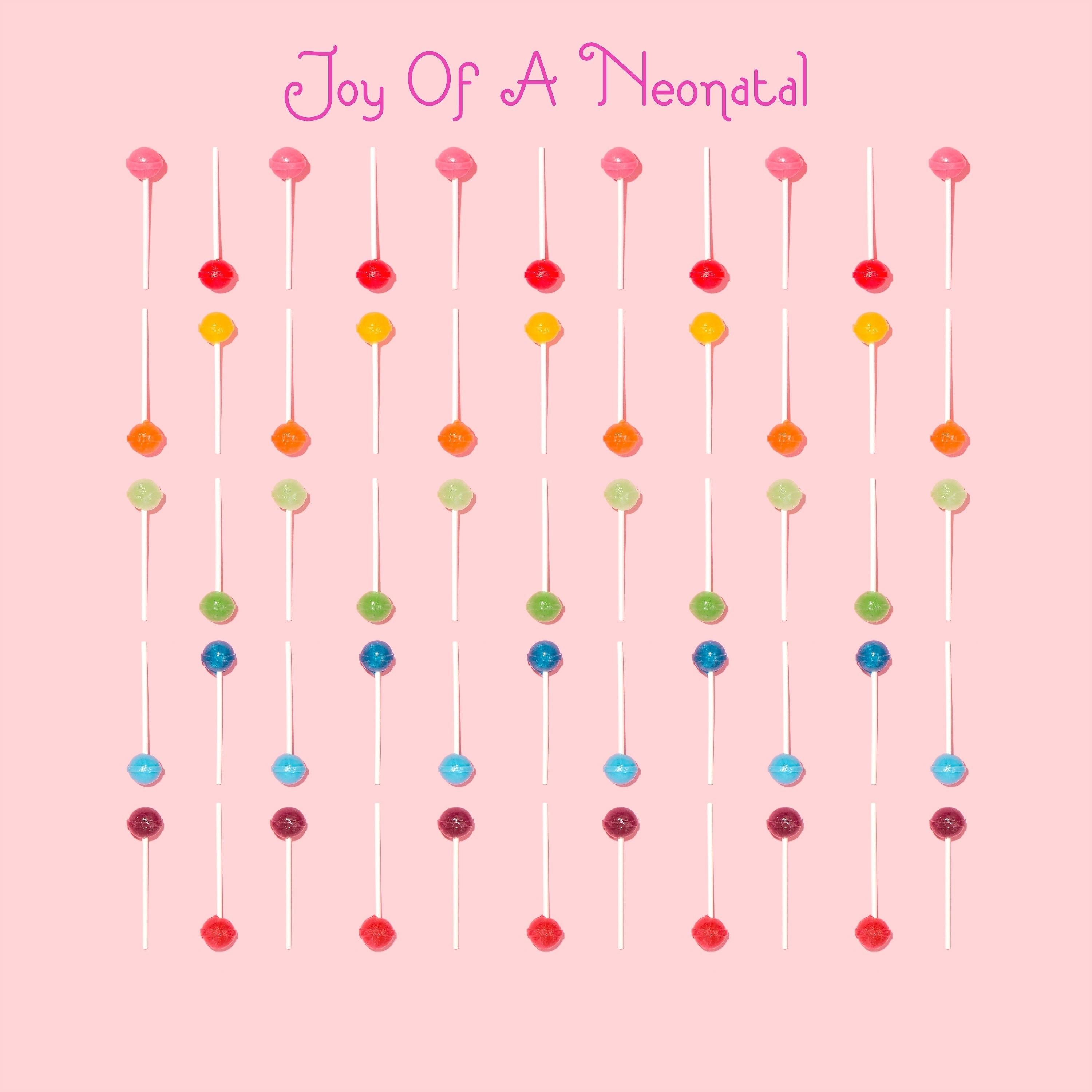 Постер альбома Joy of a Neonatal