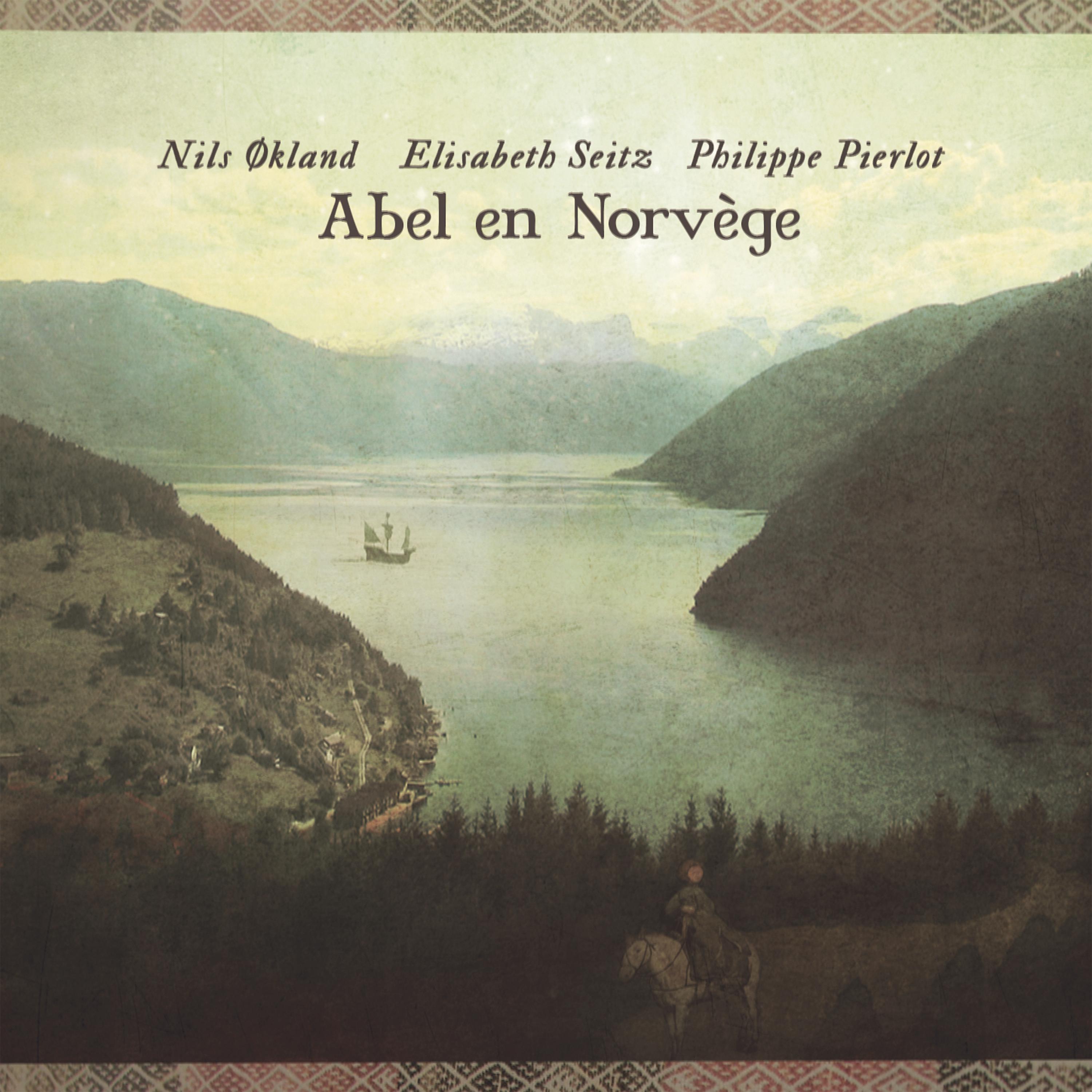 Постер альбома Abel en Norvège ou le voyage imaginaire d'un violiste du XVIIIe siècle dans le Hardanger