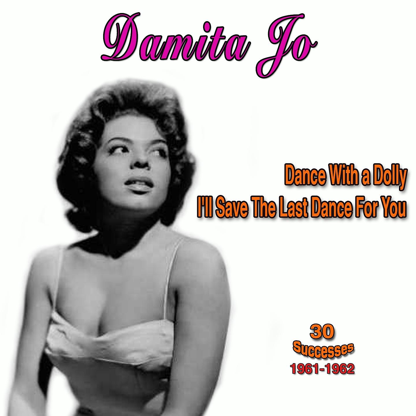Постер альбома Damita Jo: I'll Save the Last Dance for You