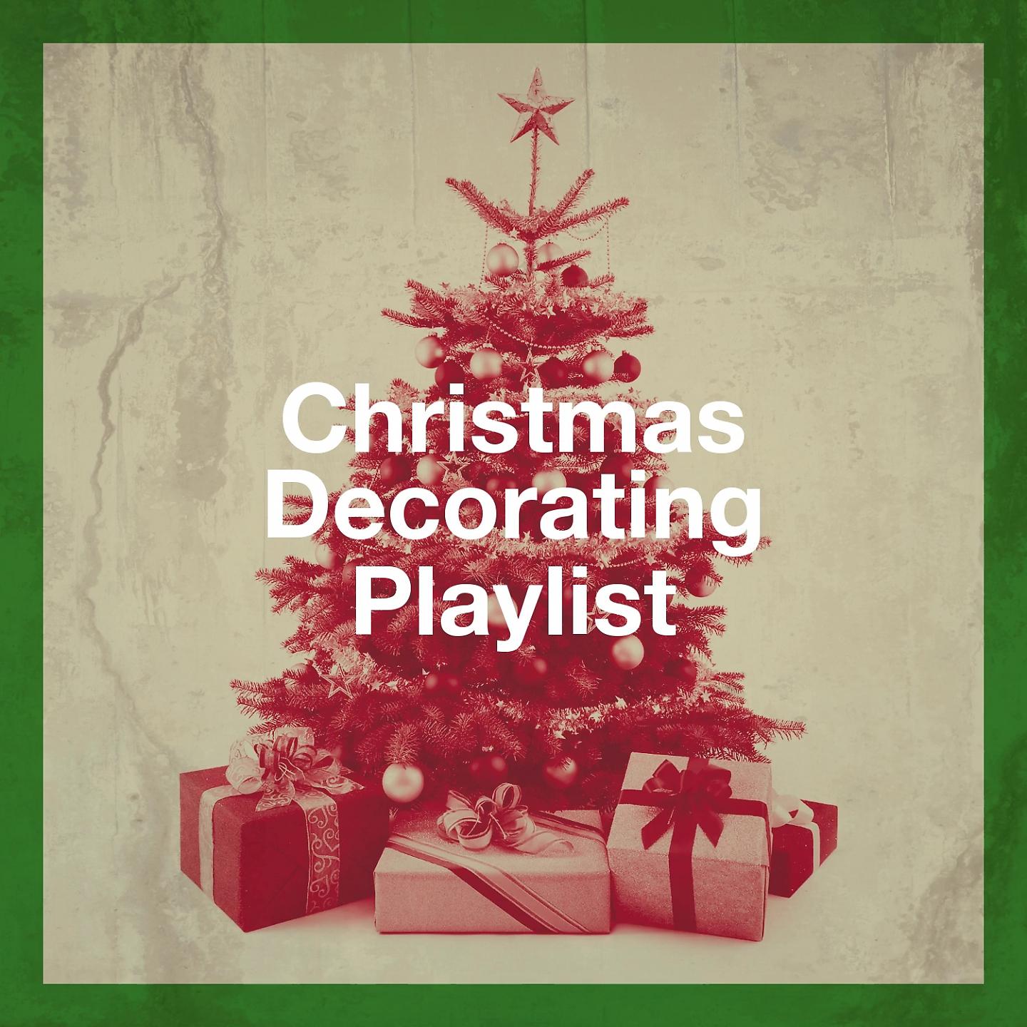 Постер альбома Christmas Decorating Playlist