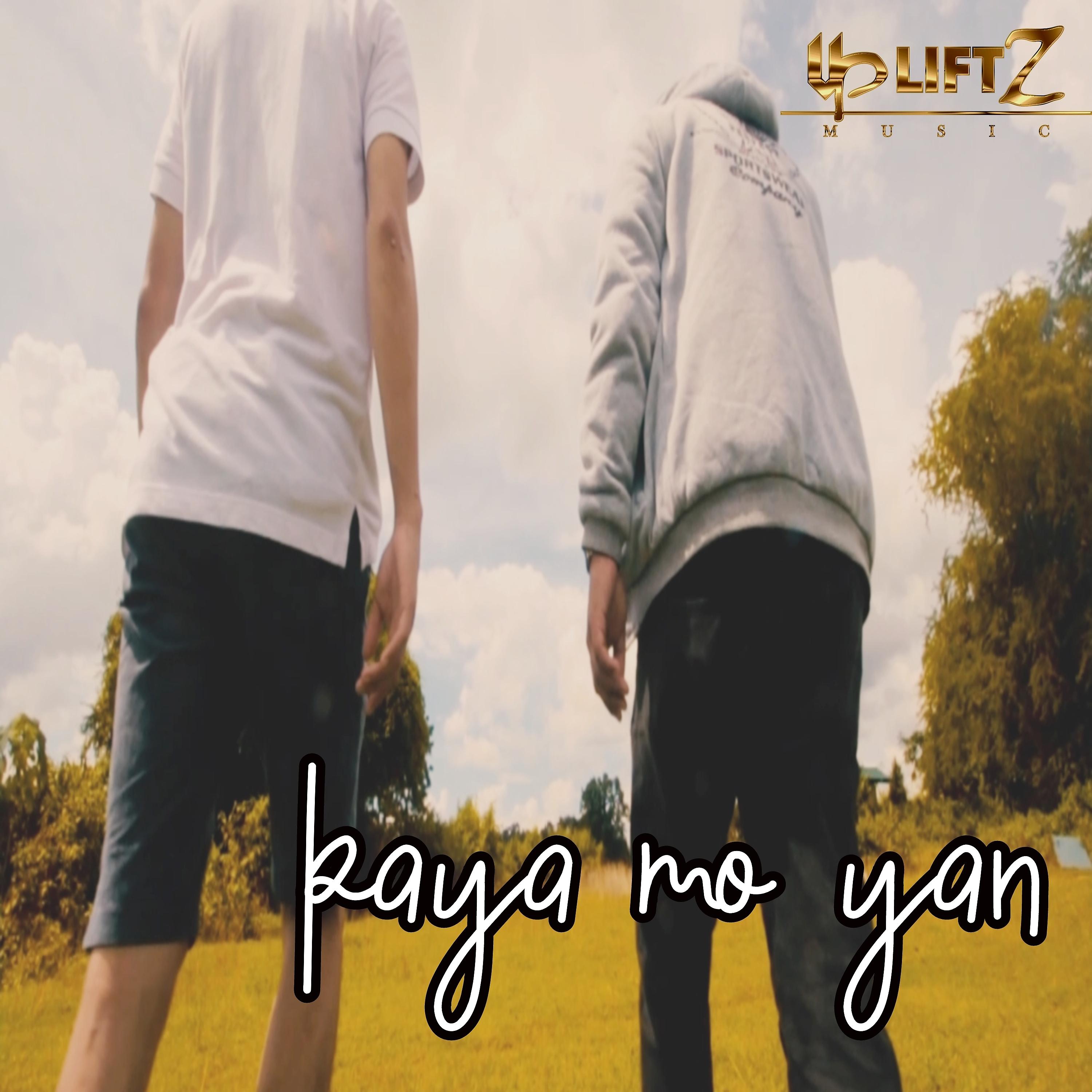 Постер альбома Kaya Mo Yan
