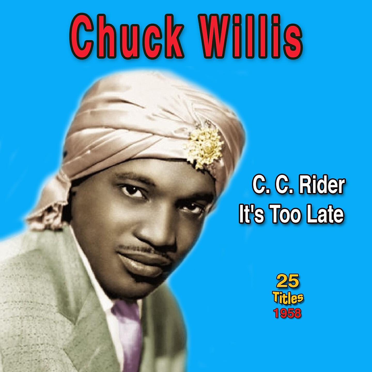 Chuck Willis - Hang Up My R 'n' Roll Shoes