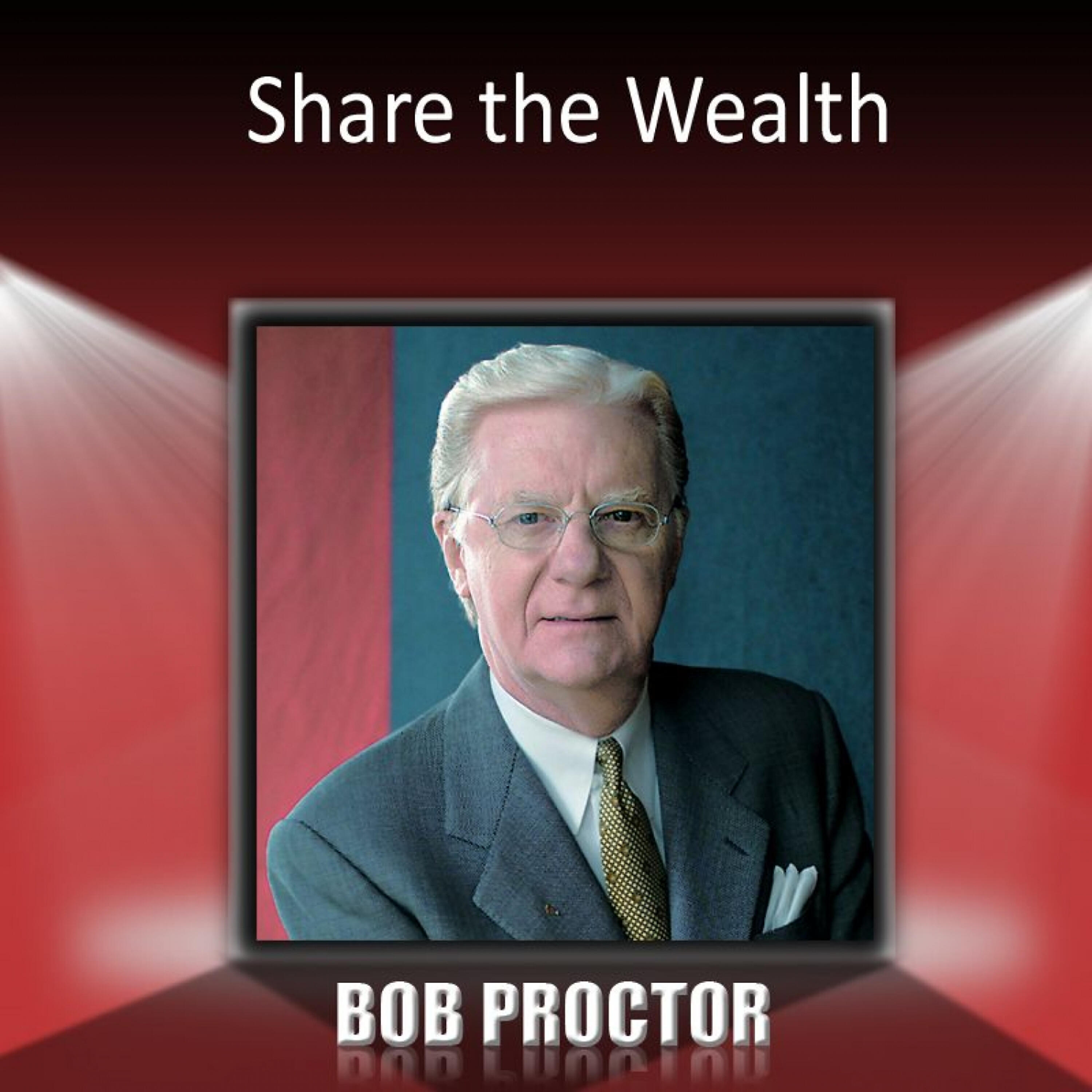 Bob Proctor - 7