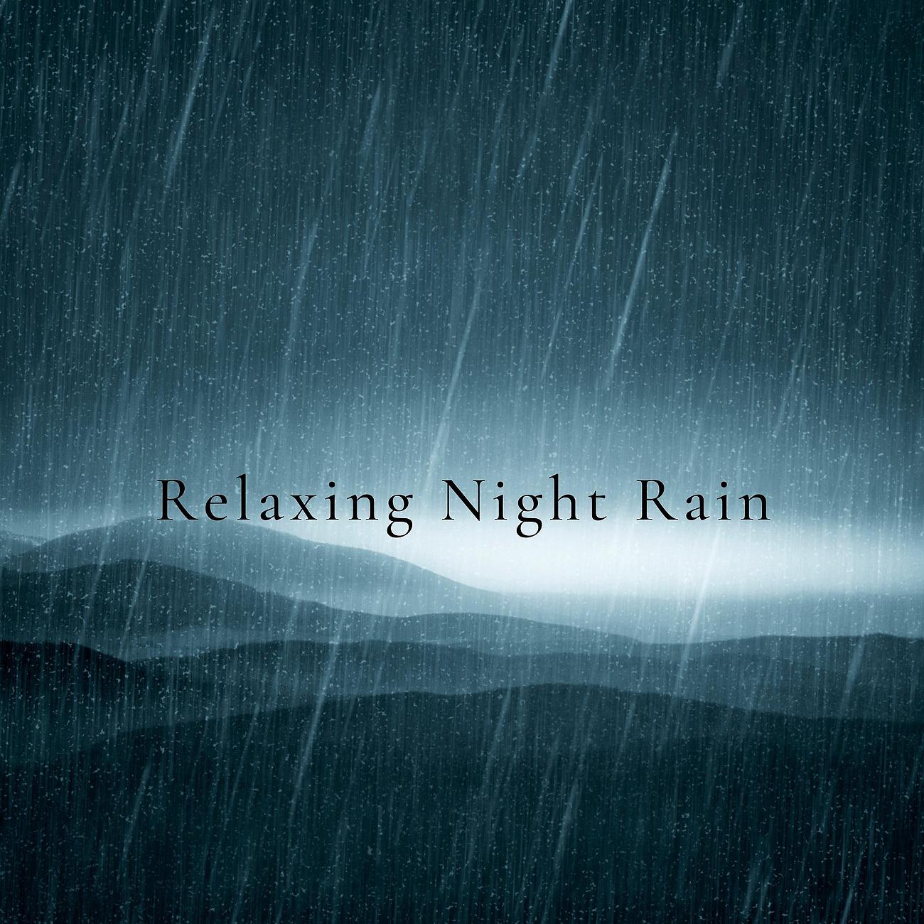 Постер альбома Relaxing Night Rain