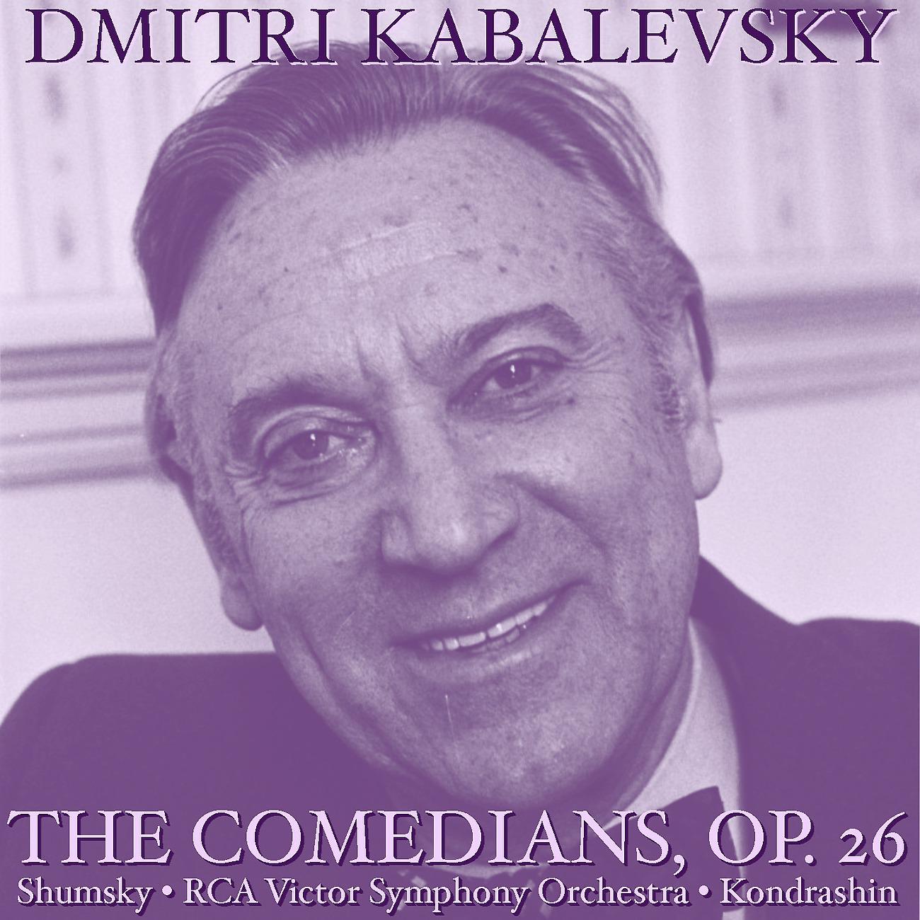 Постер альбома Kabalevsky: The Comedians