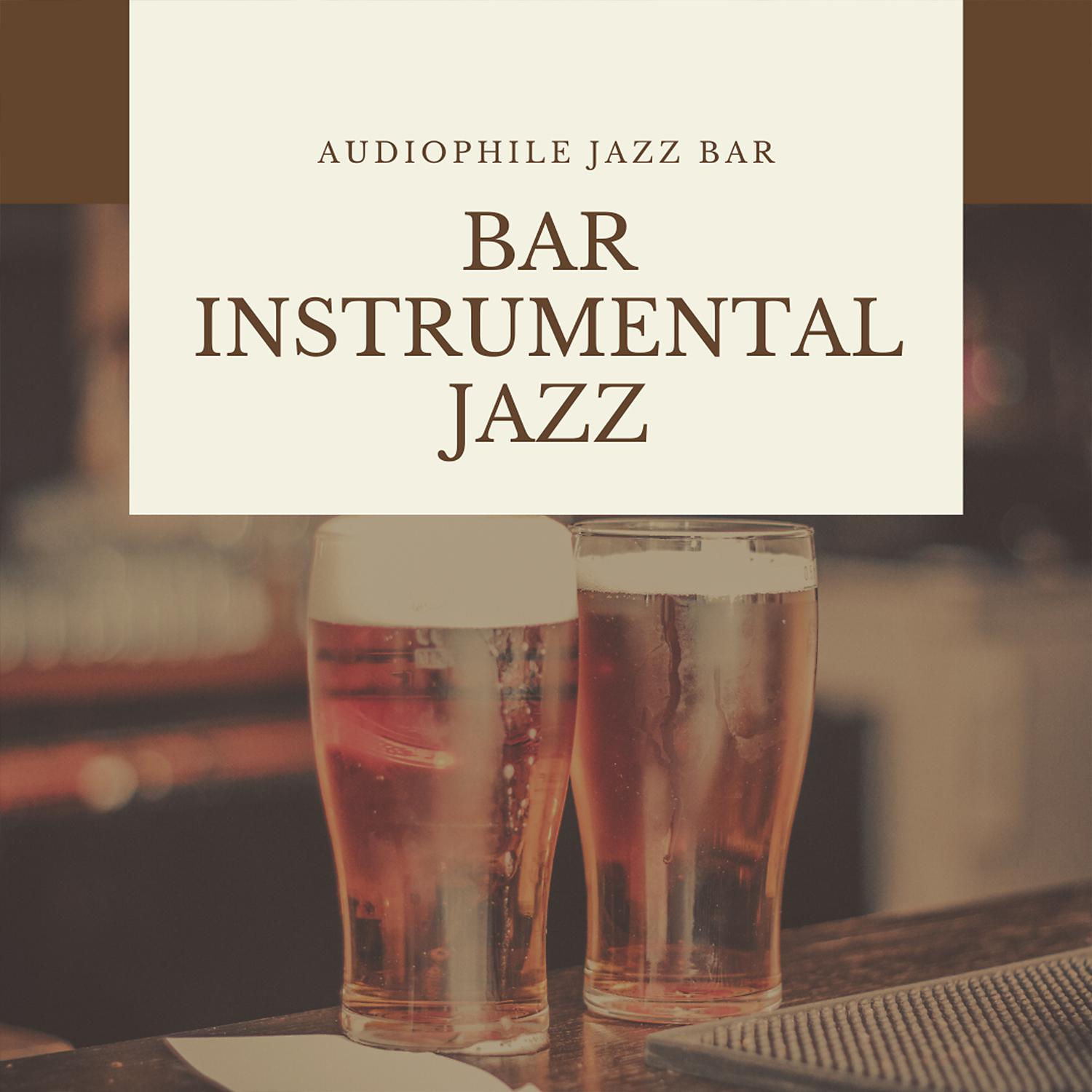 Постер альбома Bar Instrumental Jazz