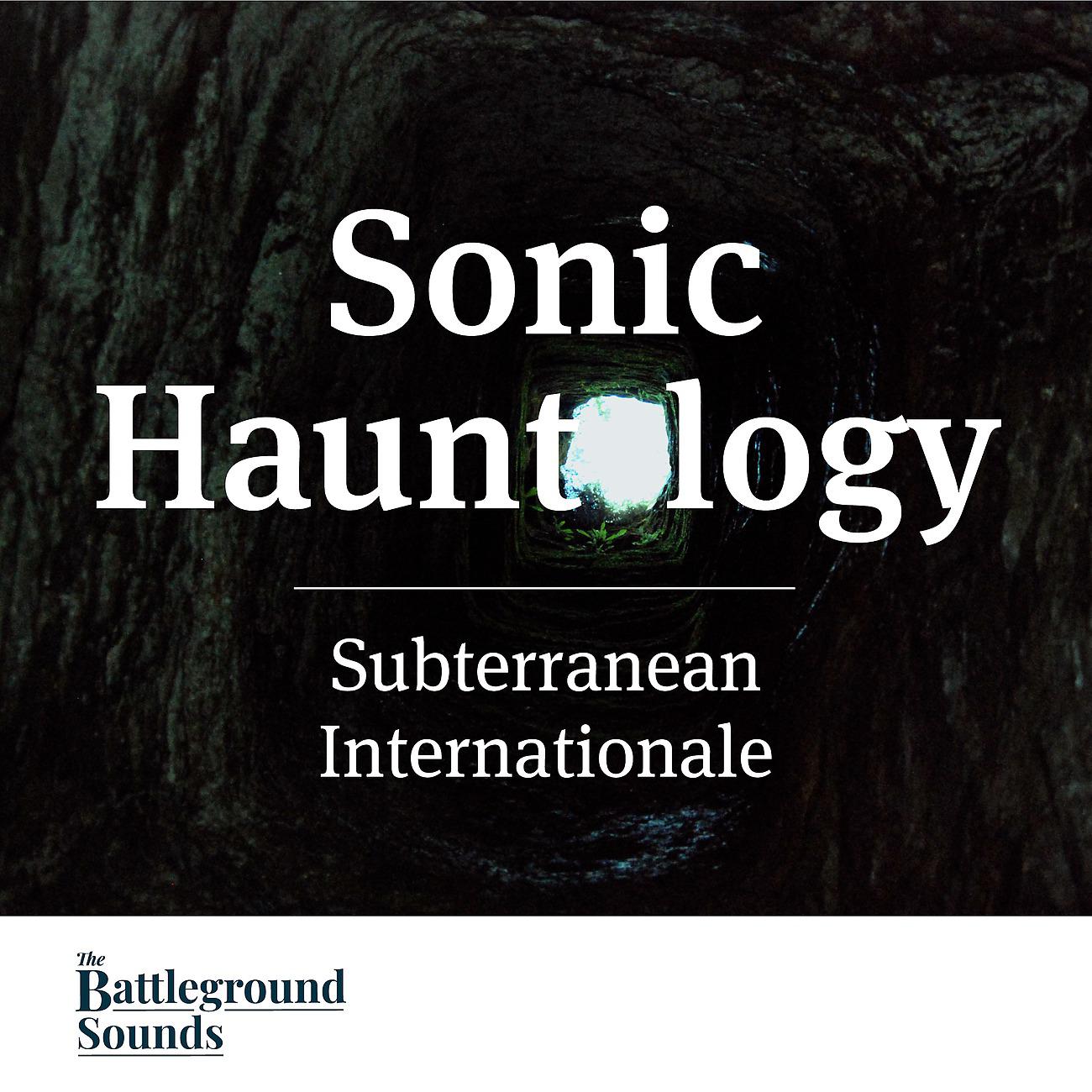 Постер альбома Sonic Hauntology: Subterranean Internationale