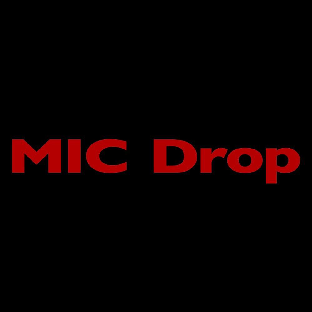 Постер альбома MIC Drop (feat. Desiigner) [Steve Aoki Remix]