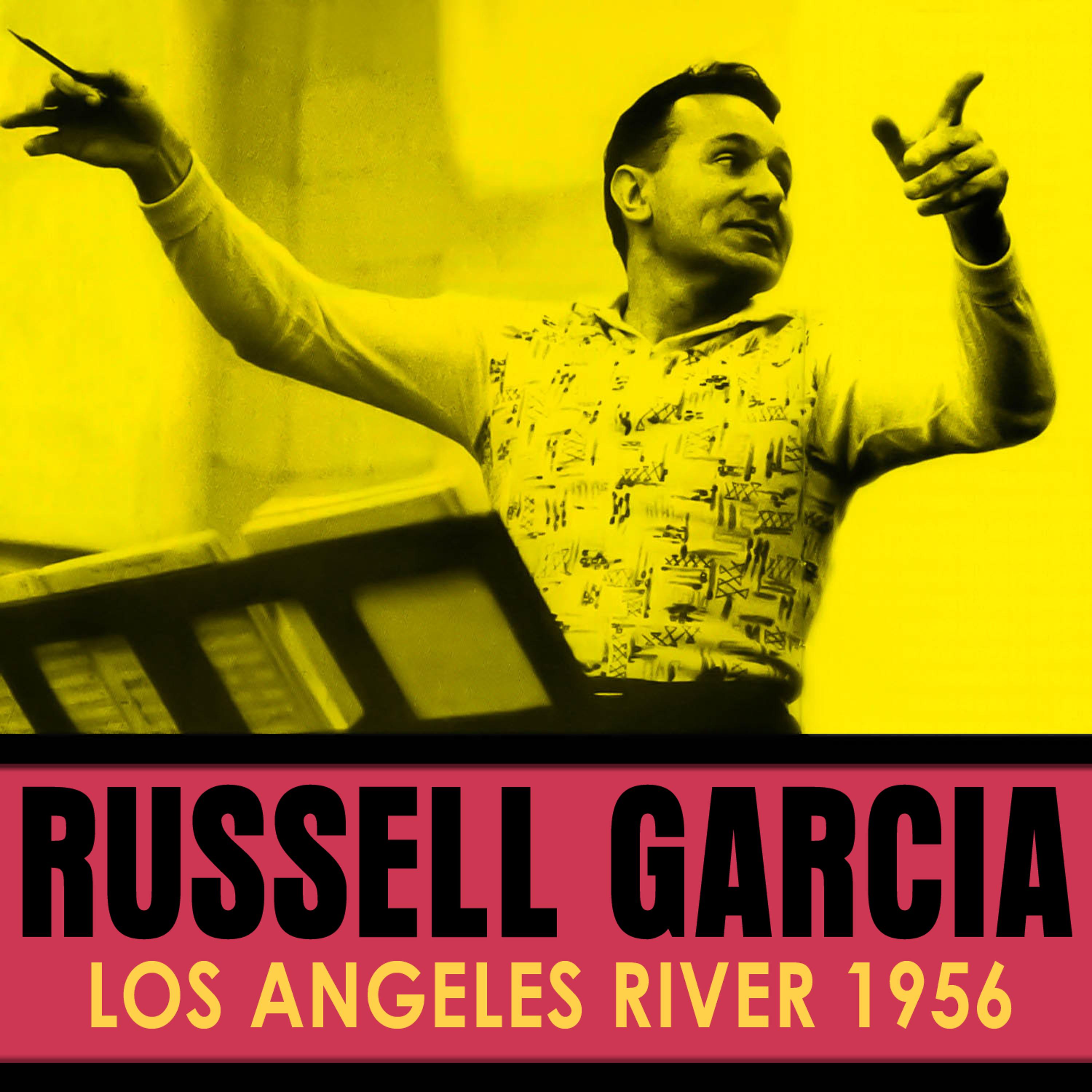 Постер альбома Los Angeles River 1956
