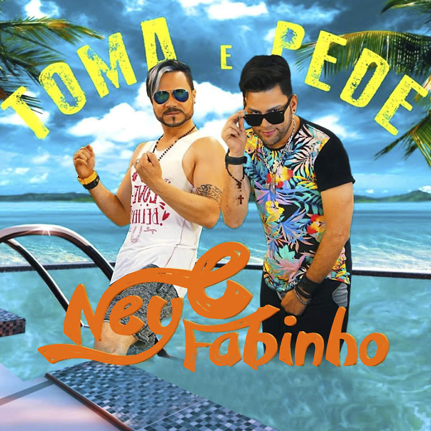 Ney e Fabinho - Toma e Pede