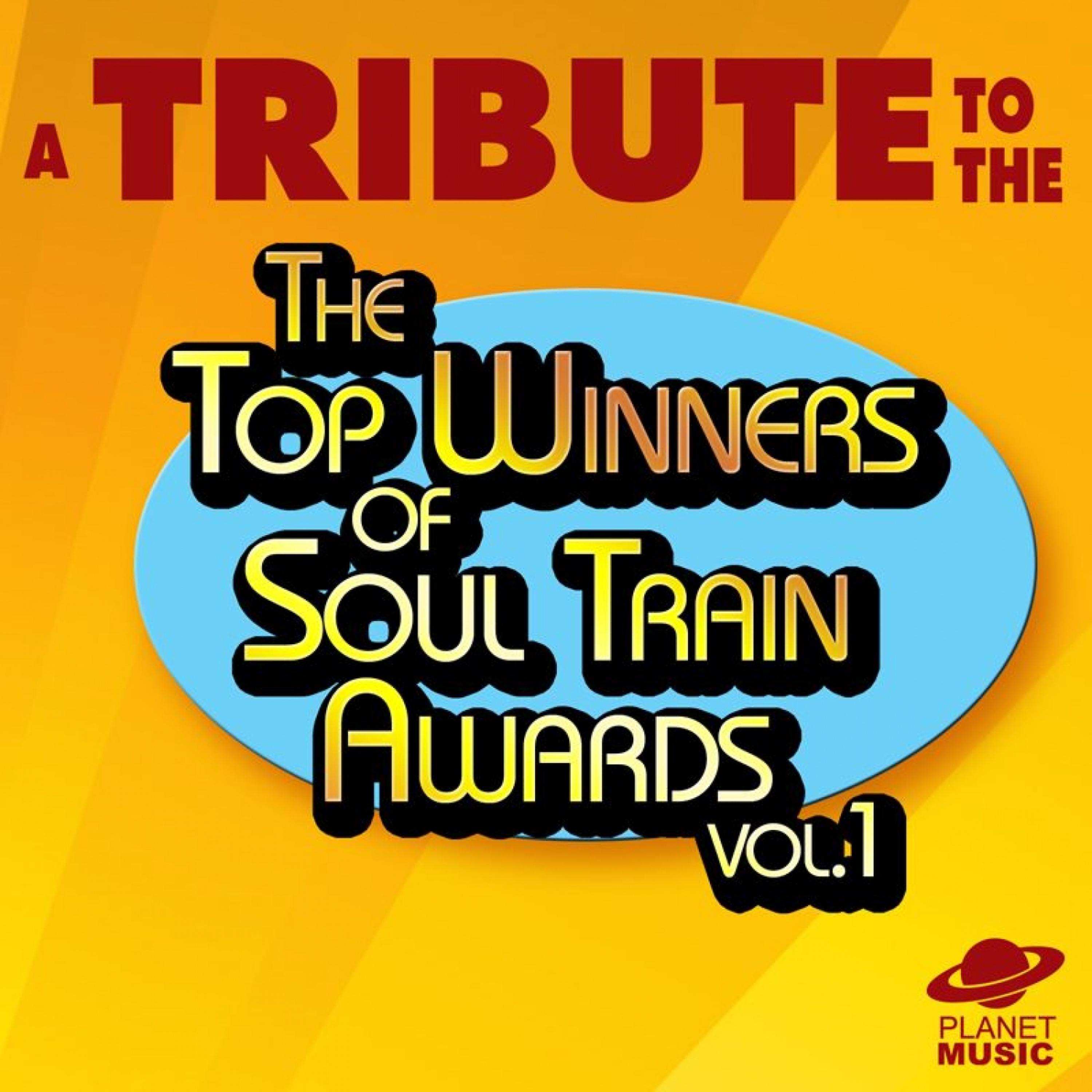 Постер альбома A Tribute to the Top Winners of the Soul Train Awards, Vol. 1