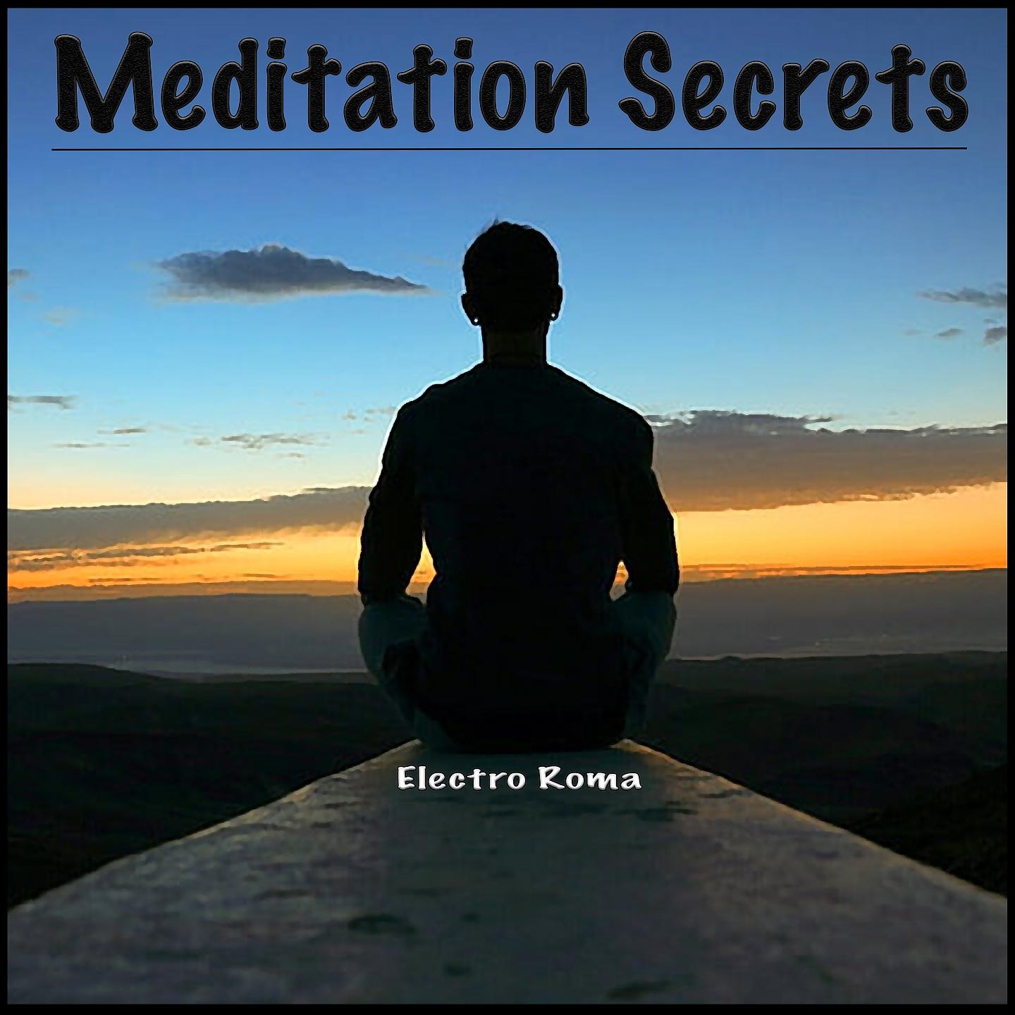 Постер альбома Meditation Secrets