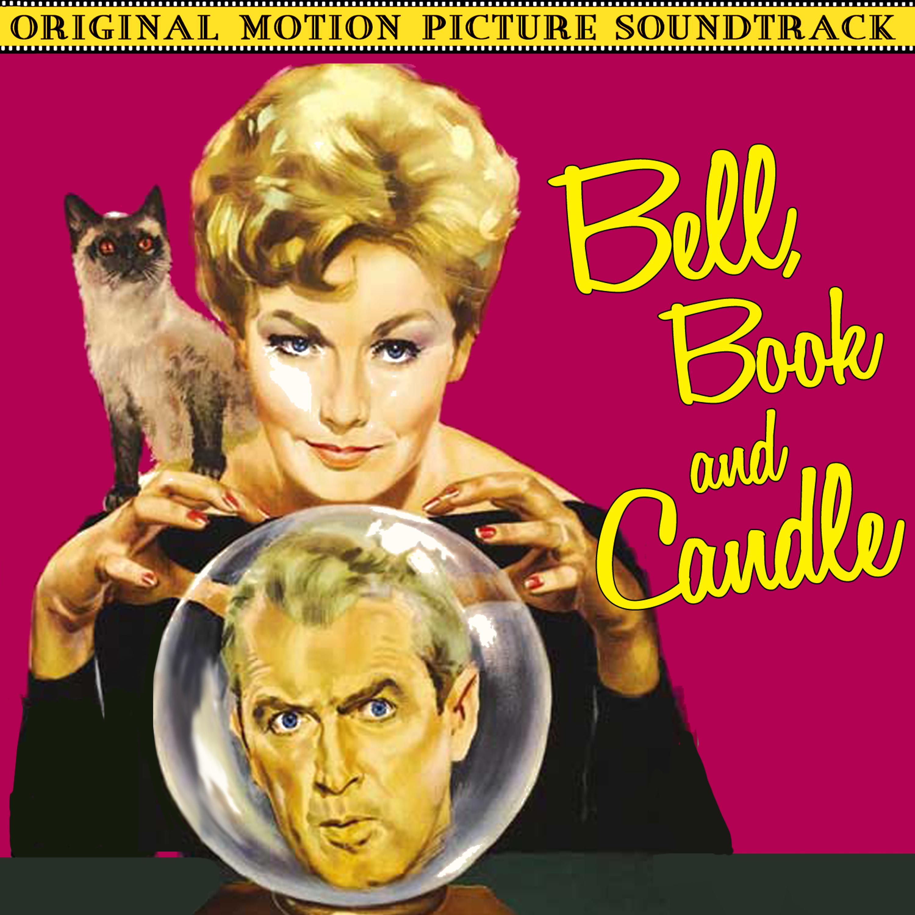 Постер альбома Bell, Book & Candle (Original Motion Picture Soundtrack)
