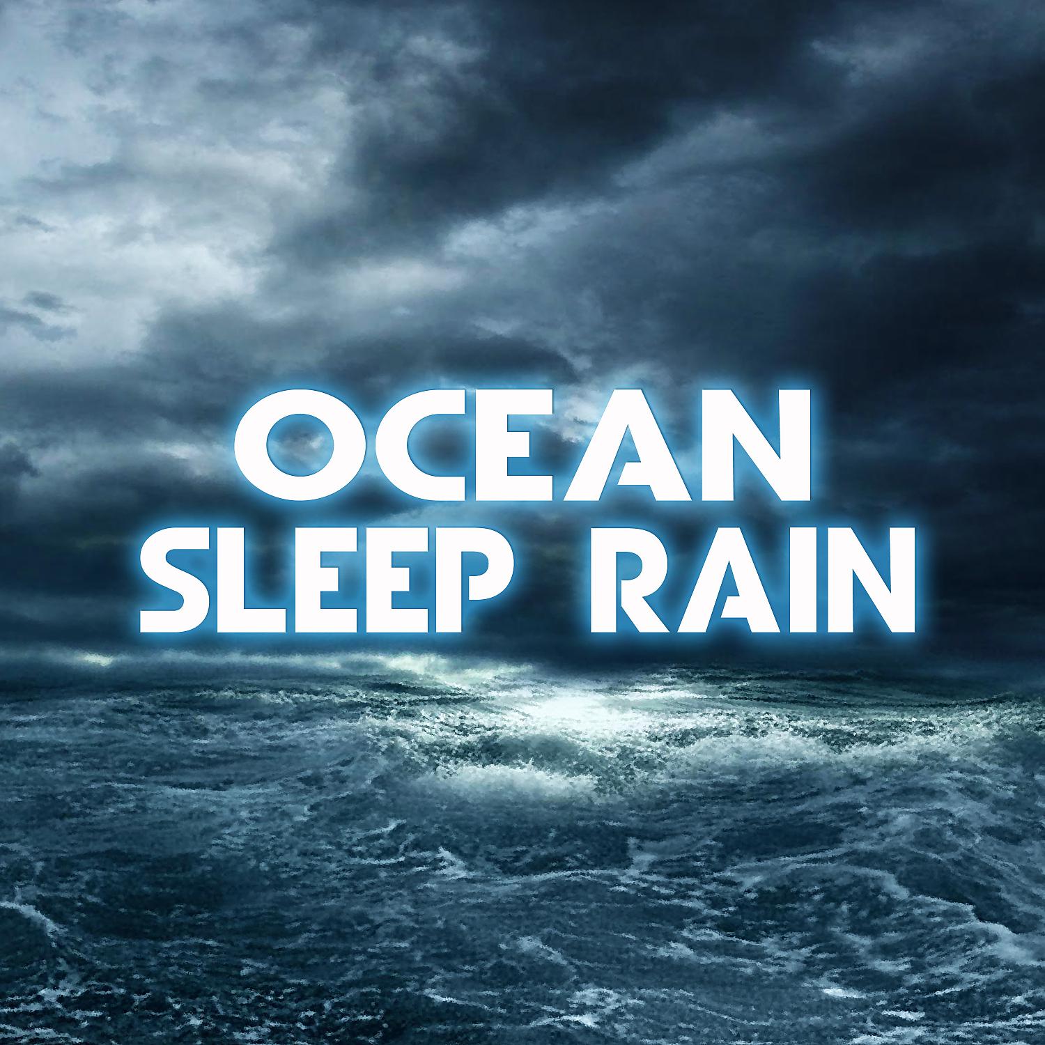 Постер альбома Ocean Sleep Rain