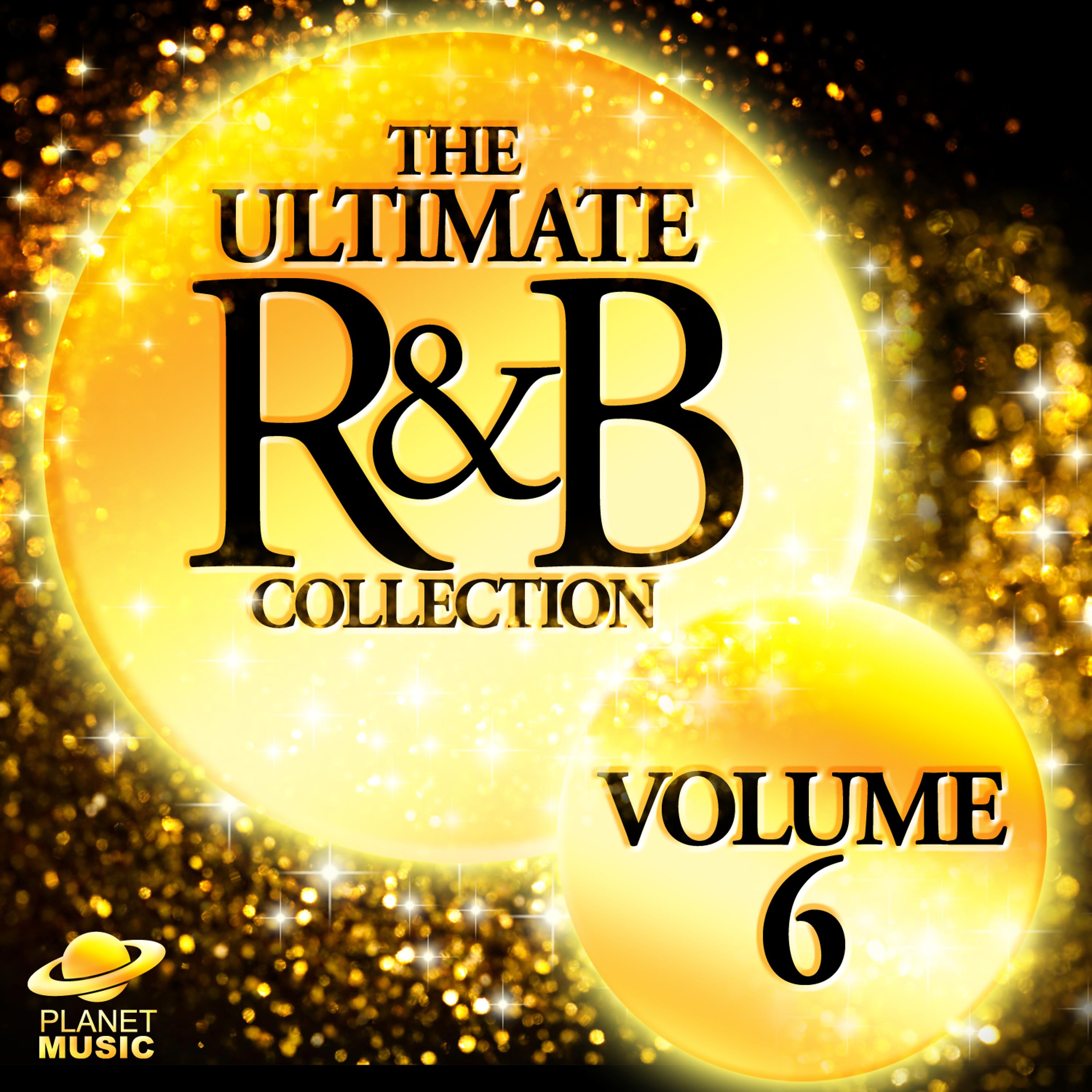 Постер альбома The Ultimate R&B Collection, Vol. 6