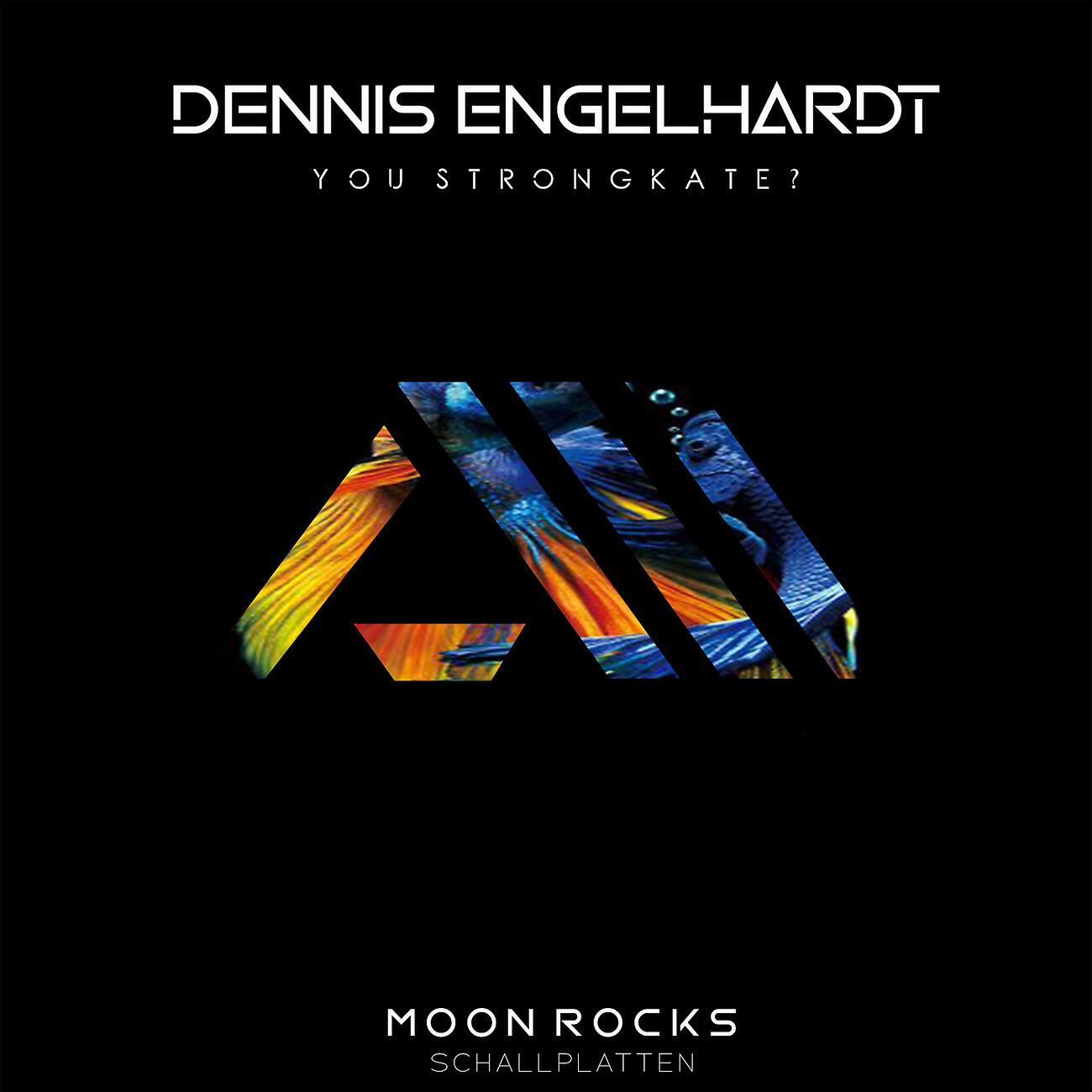 Dennis Engelhardt - You Strong Kate?