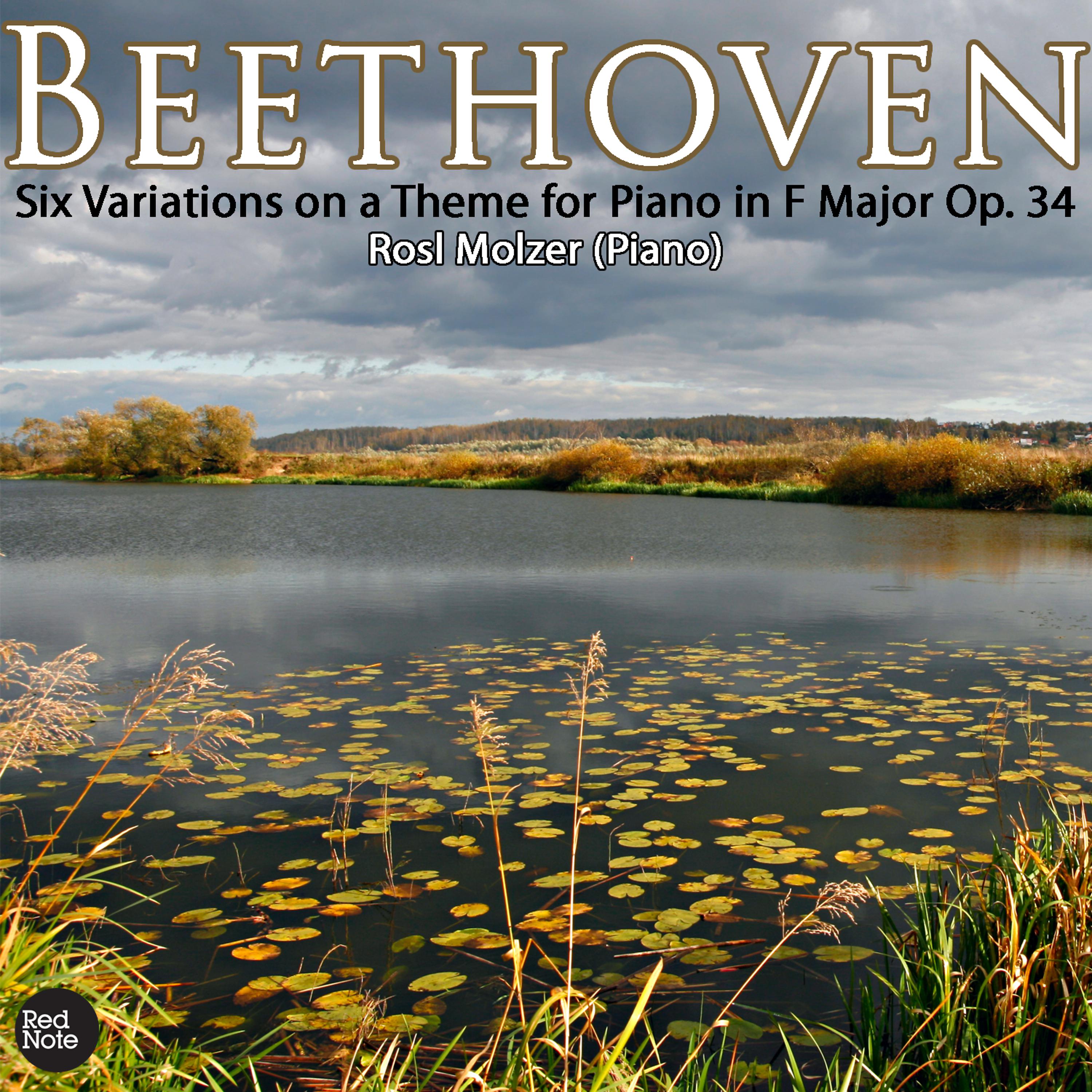 Постер альбома Beethoven: Six Variations on a Theme for Piano in F Major Op. 34